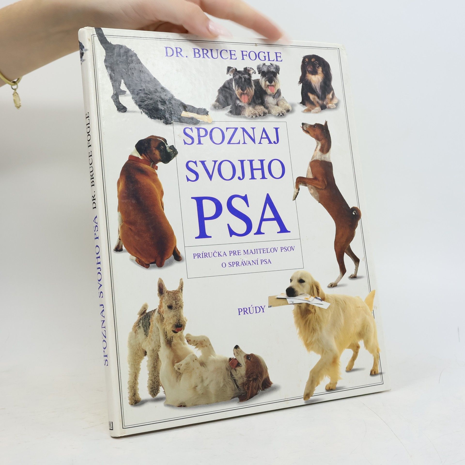 Dr Bruce Fogle Spoznaj svojho psa