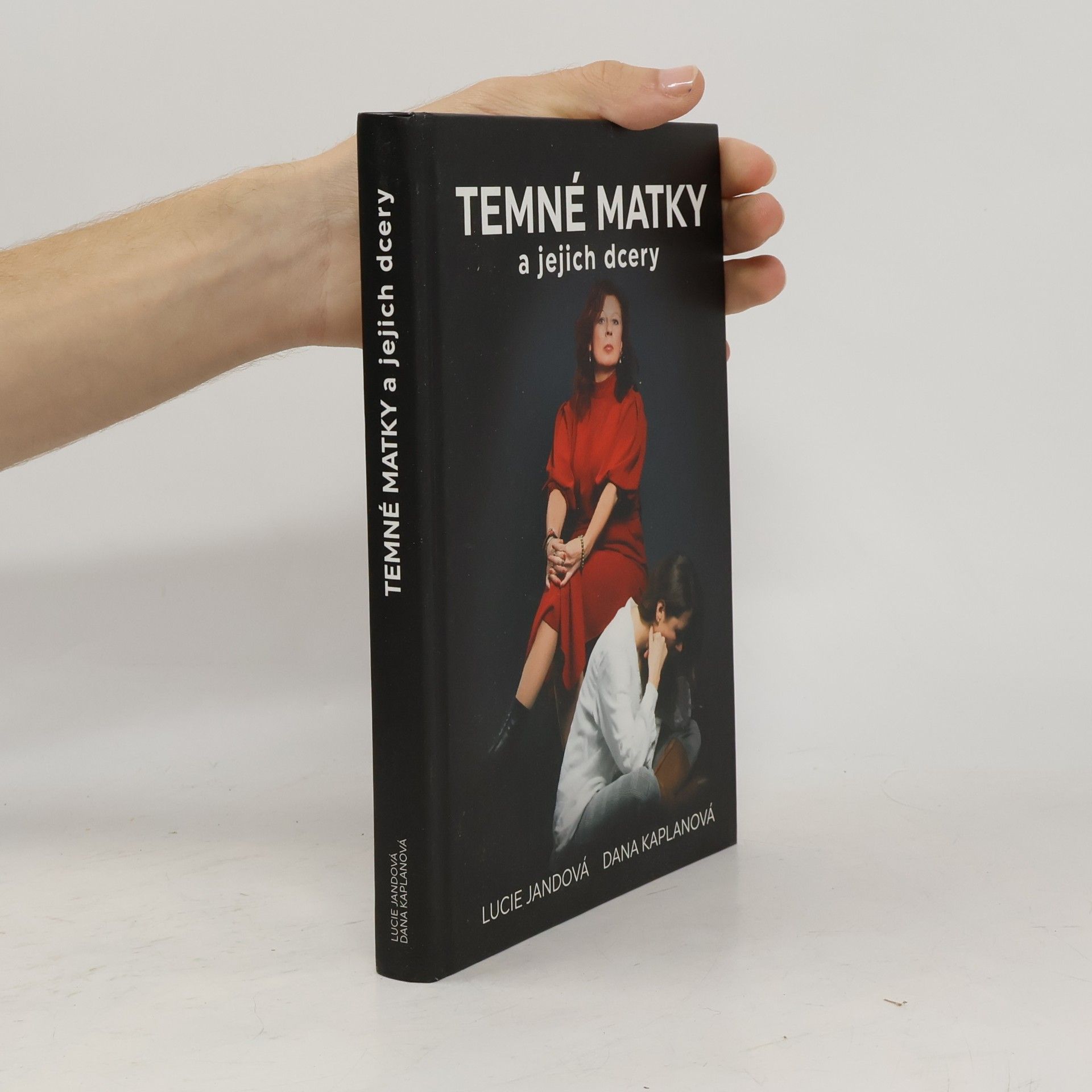 Dana Kaplanová Temné matky a jejich dcery