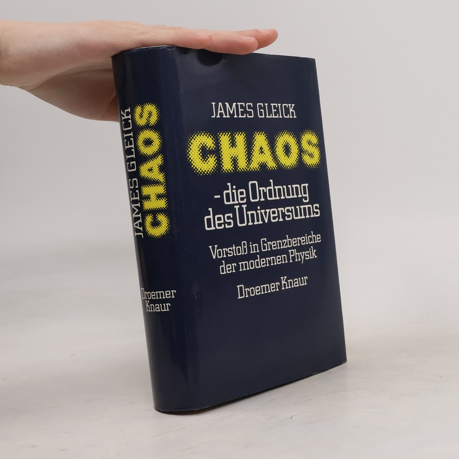 James Gleick Chaos - die Ordnung des Universums