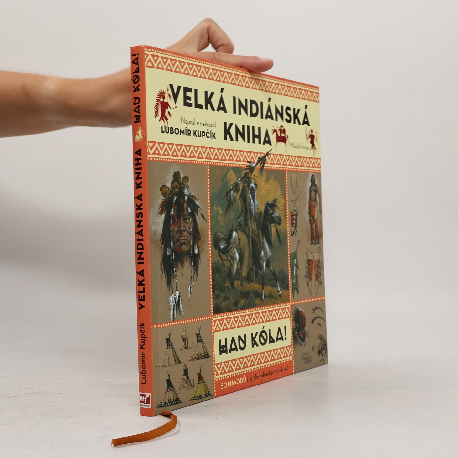 Velká indiánská kniha. Hau kóla!