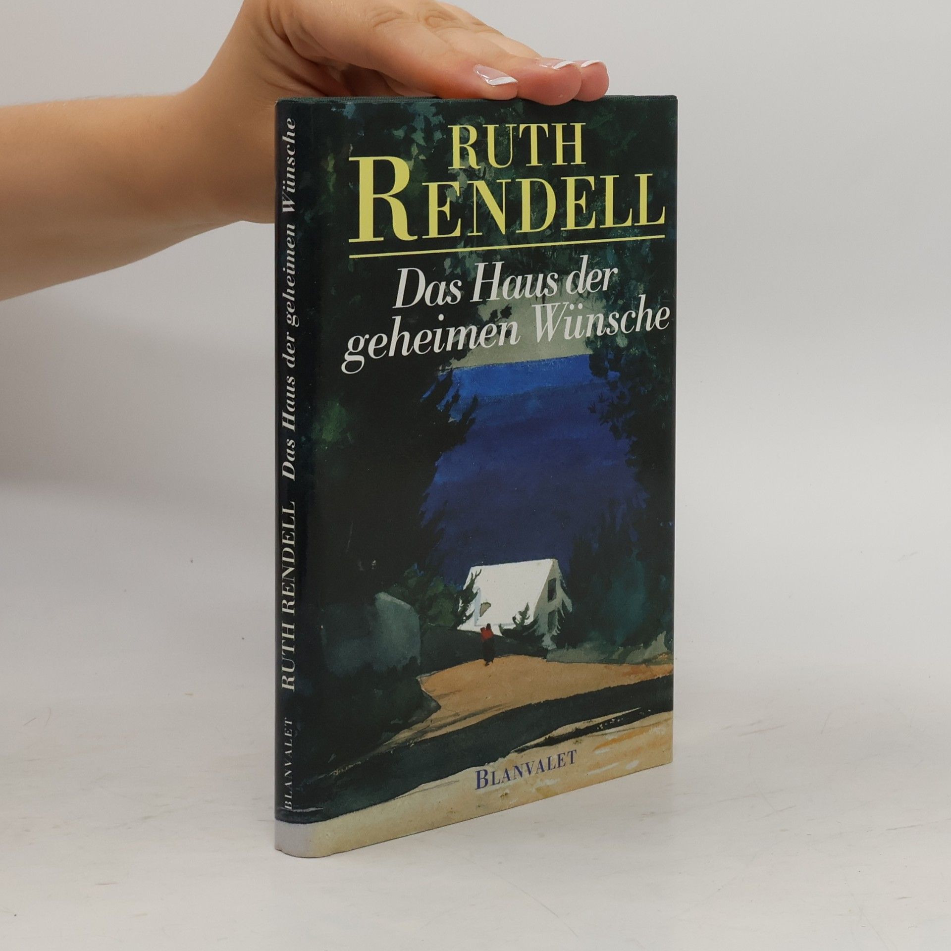 Ruth Rendell Das Haus der geheimen Wünsche