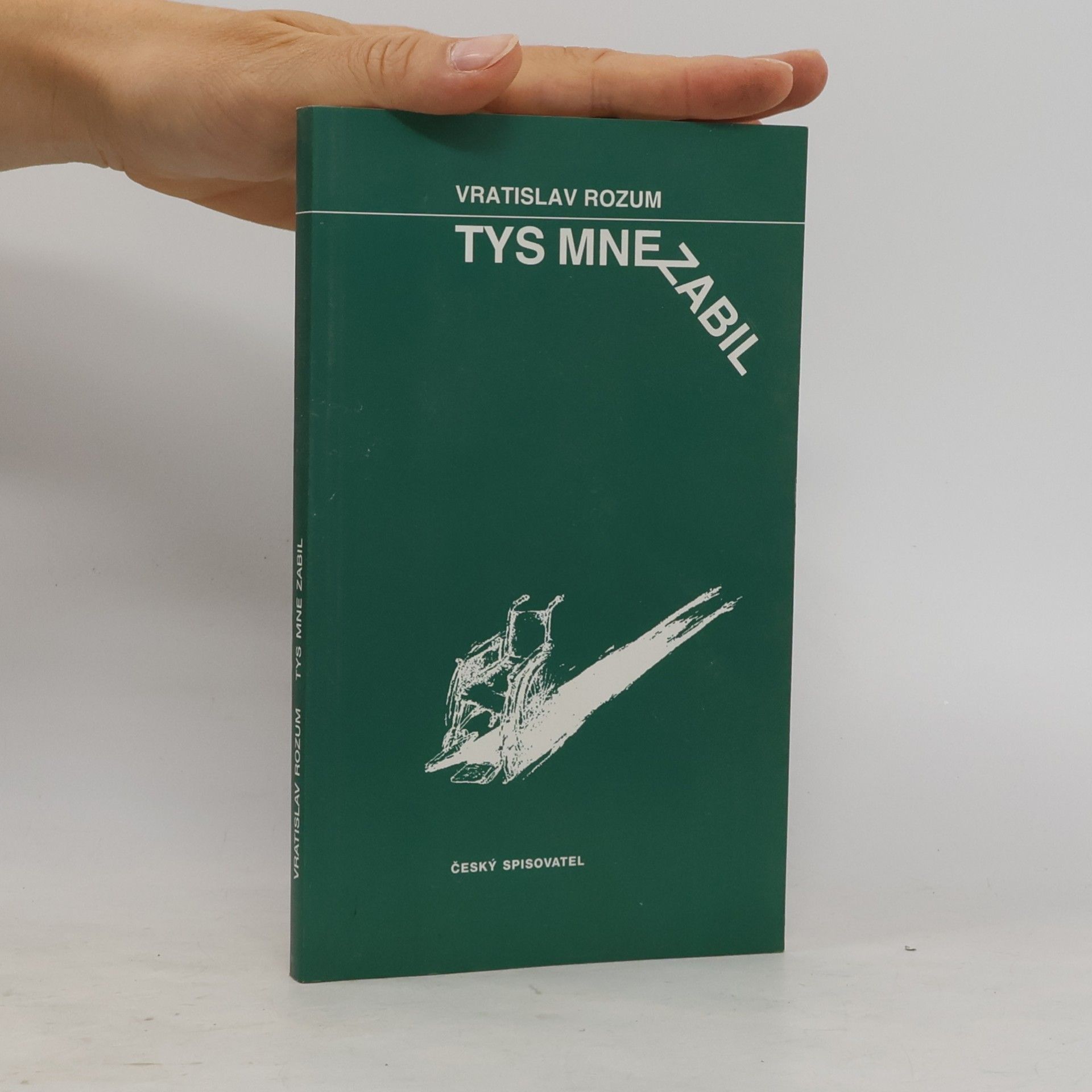 Vratislav Rozum Tys mne zabil