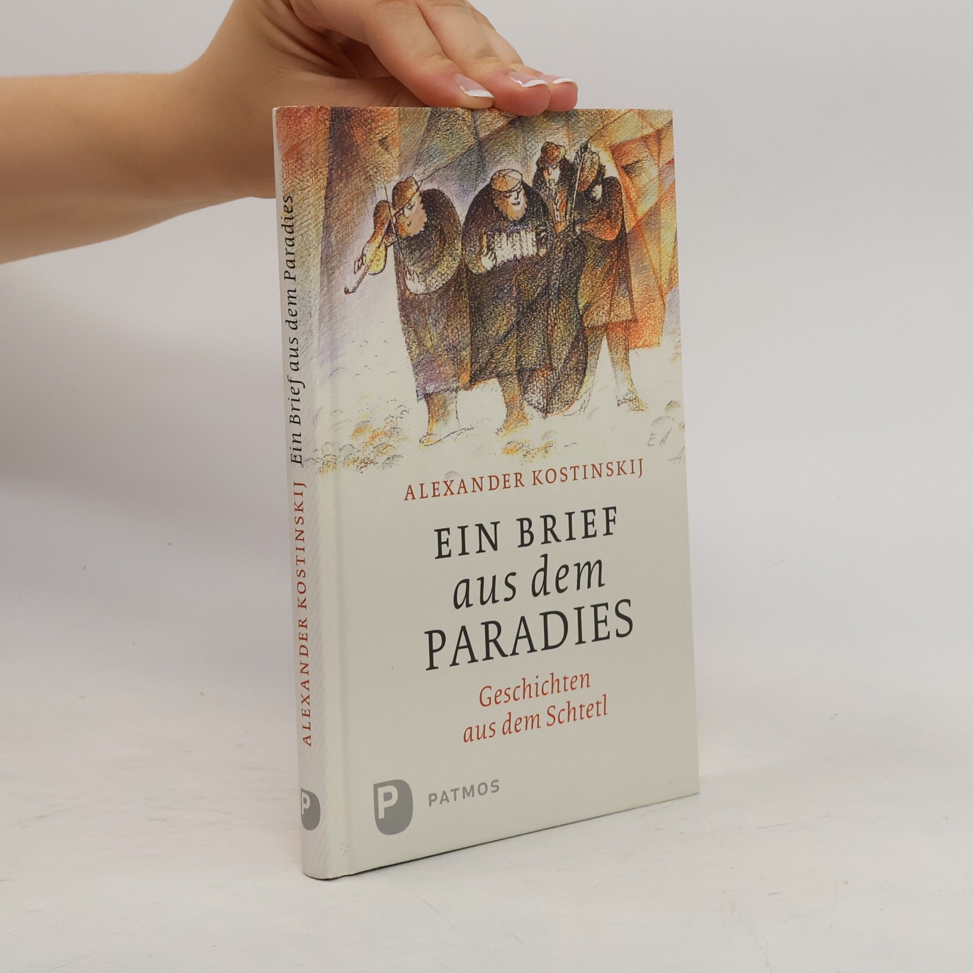 Aleksandr M. Kostinskij Ein Brief aus dem Paradies