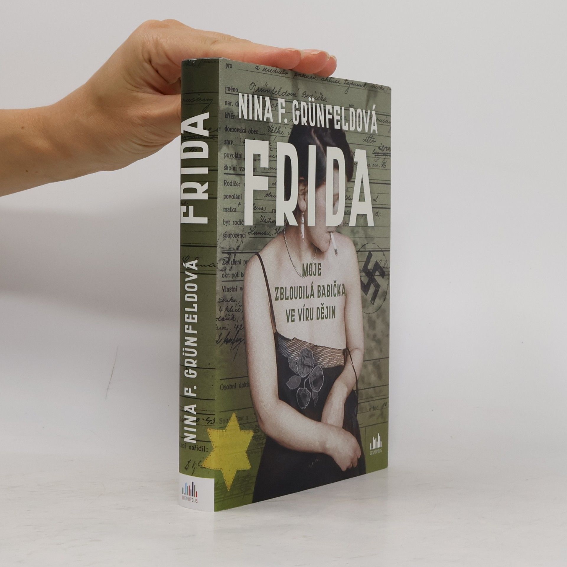 Nina Grünfeld Frida : moje zbloudilá babička ve víru dějin