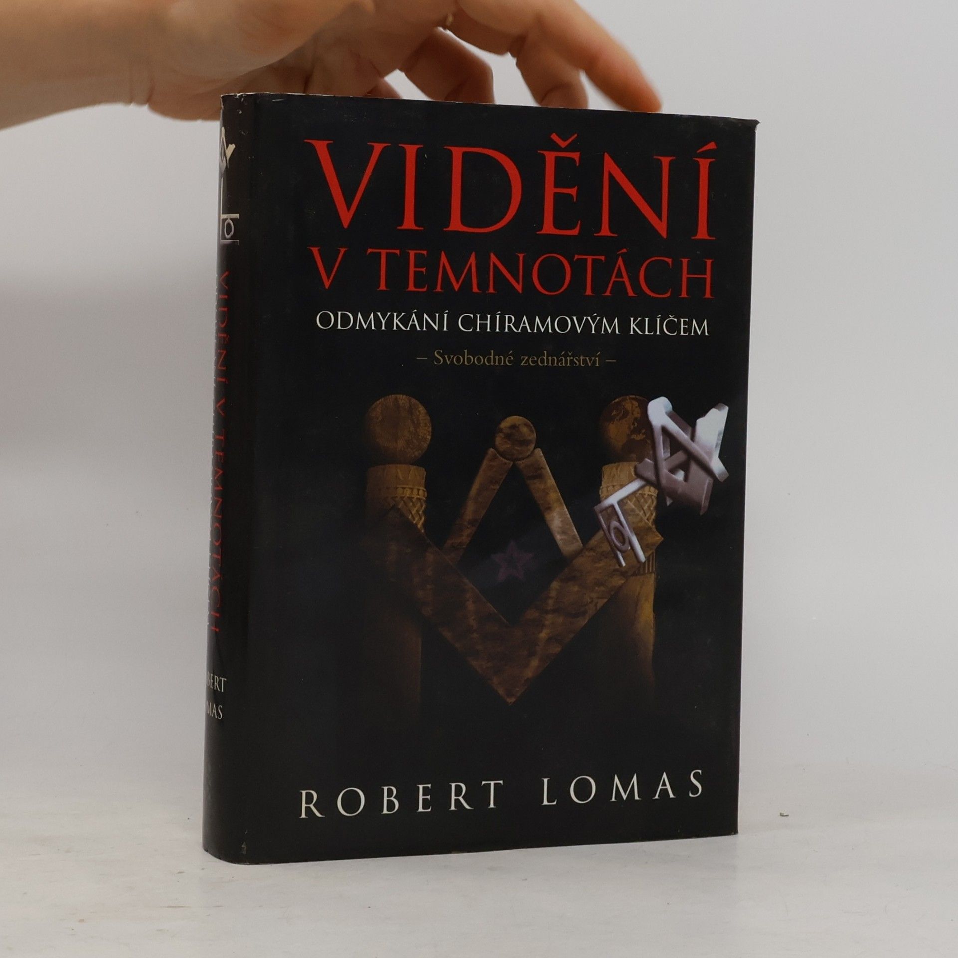 Robert Lomas Vidění v temnotách
