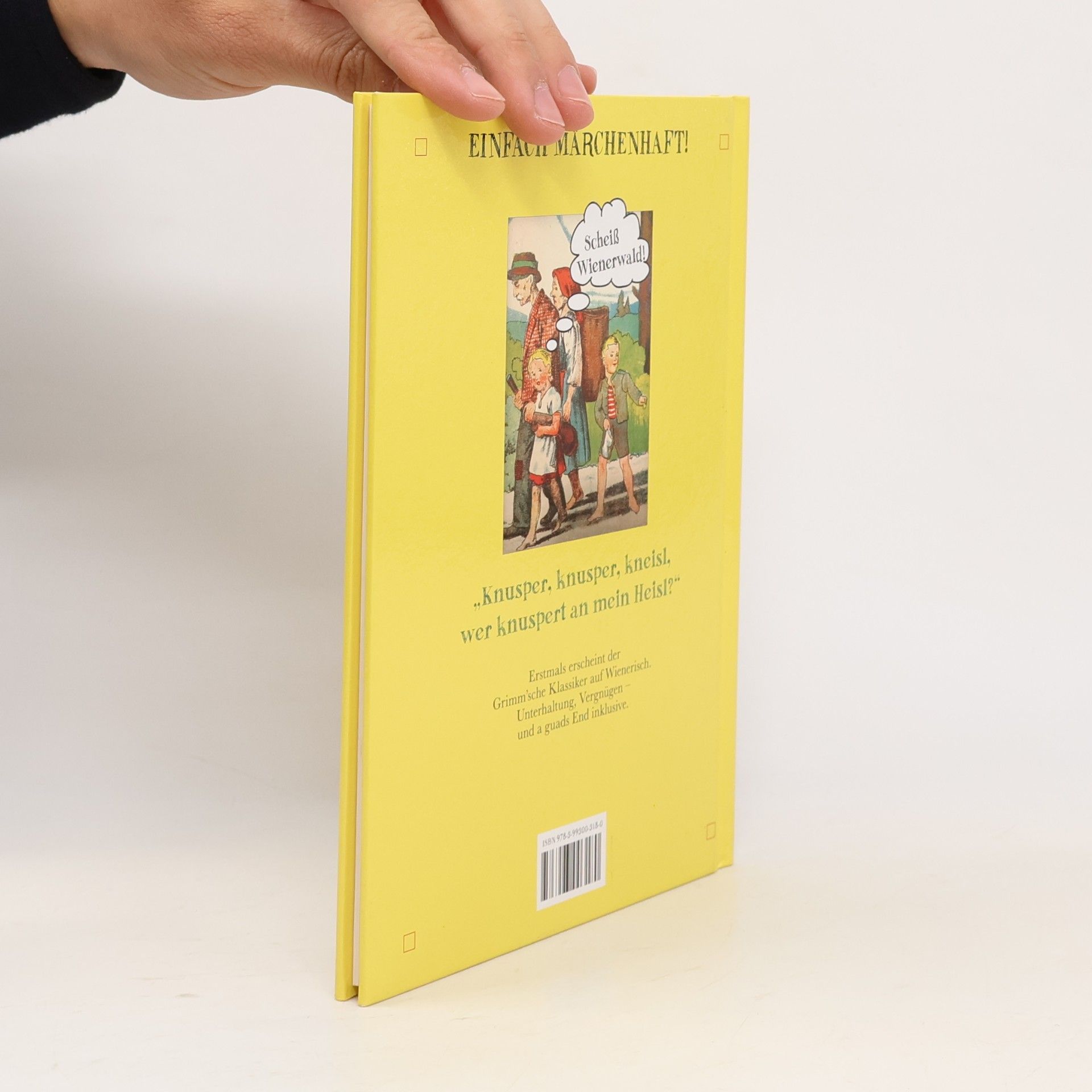 Wilhelm Grimm Hänsel und Gretel auf Wienerisch