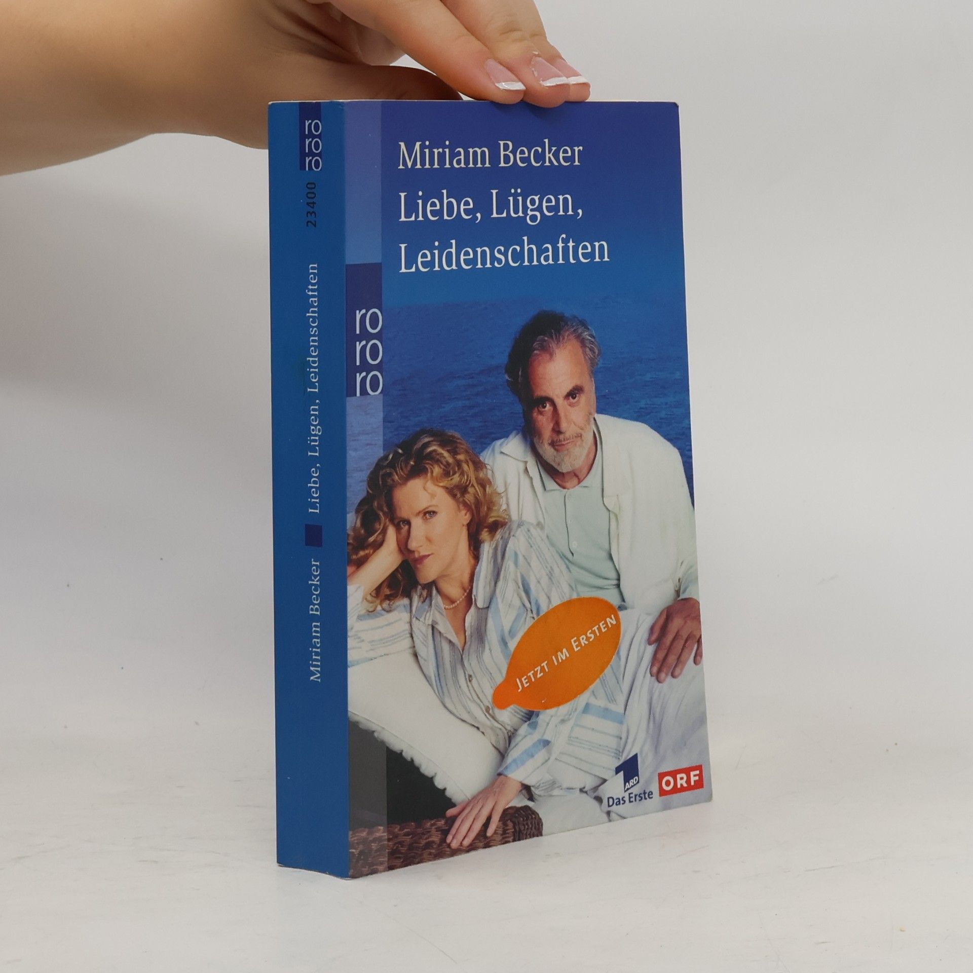 Miriam Becker Liebe, Lügen, Leidenschaften