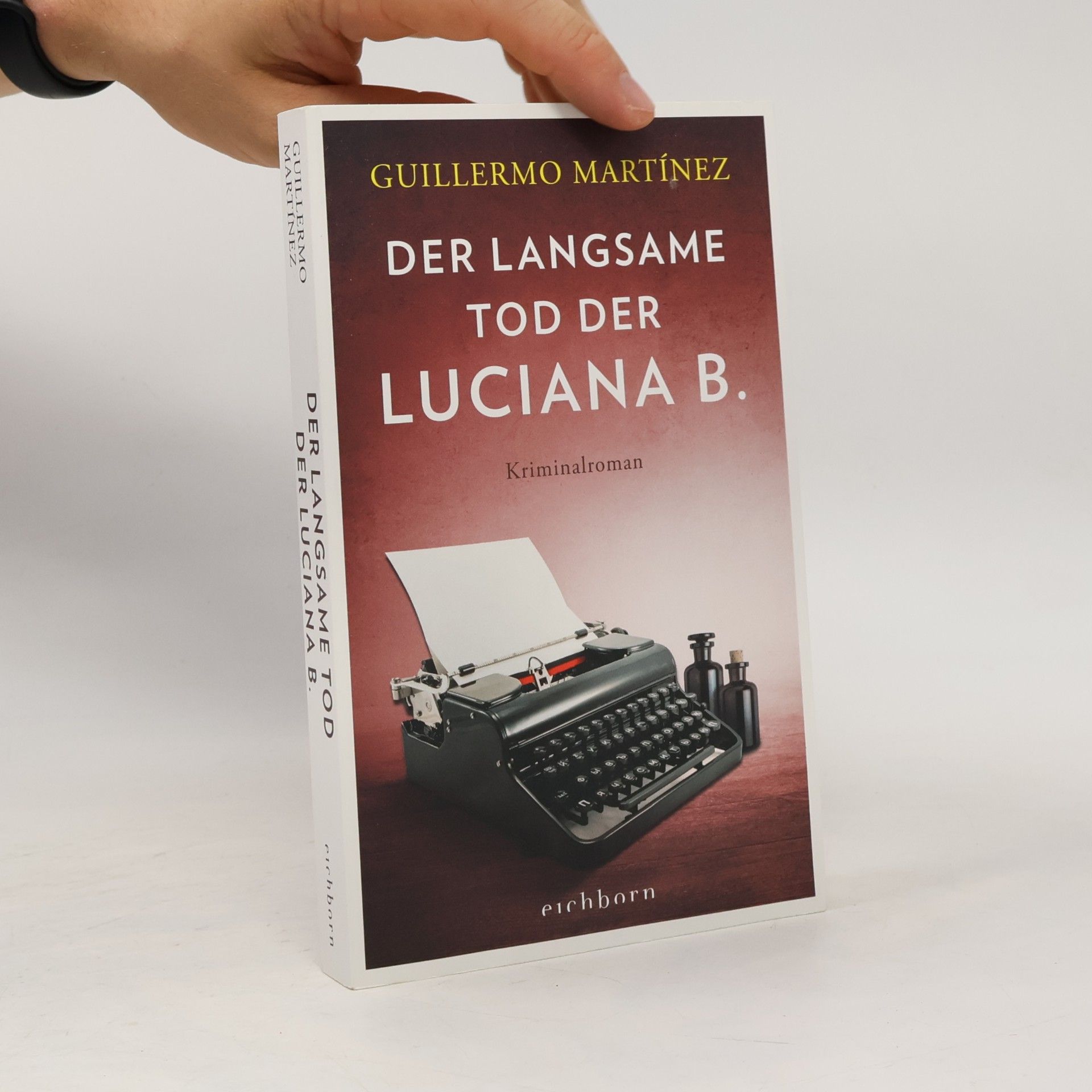 Guillermo Martínez Der langsame Tod der Luciana B