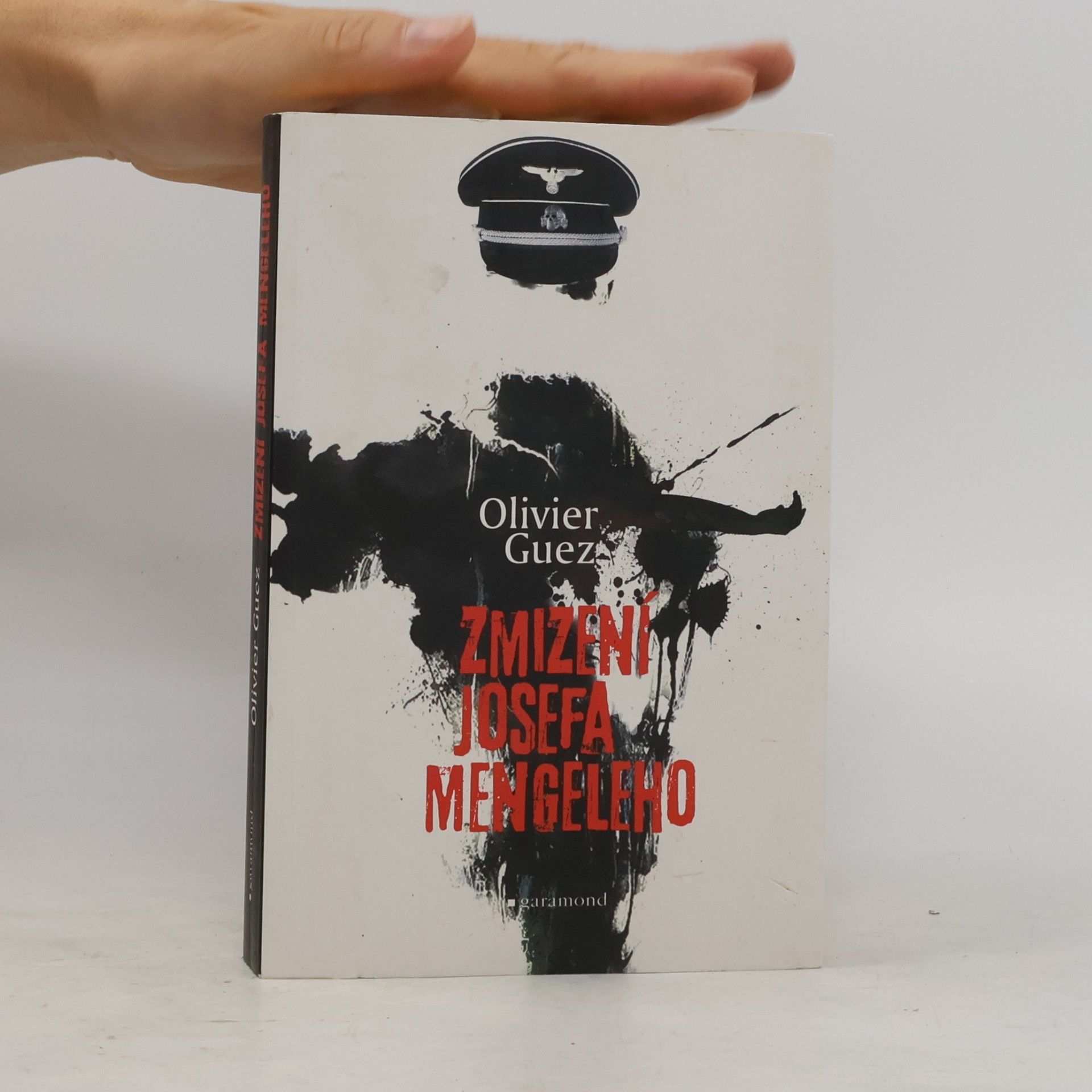 Olivier Guez Zmizení Josefa Mengeleho