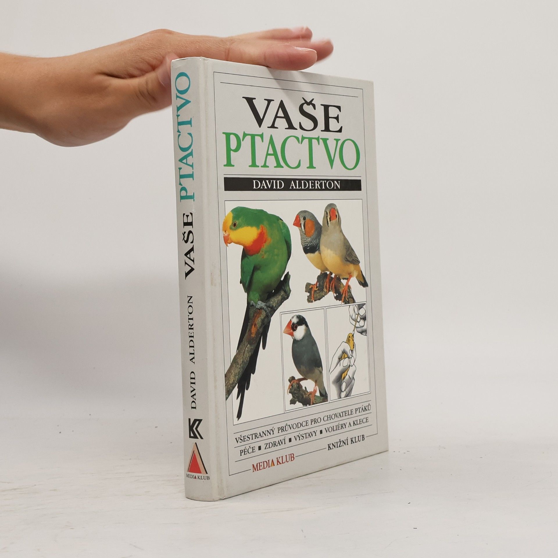 David Alderton Vaše ptactvo