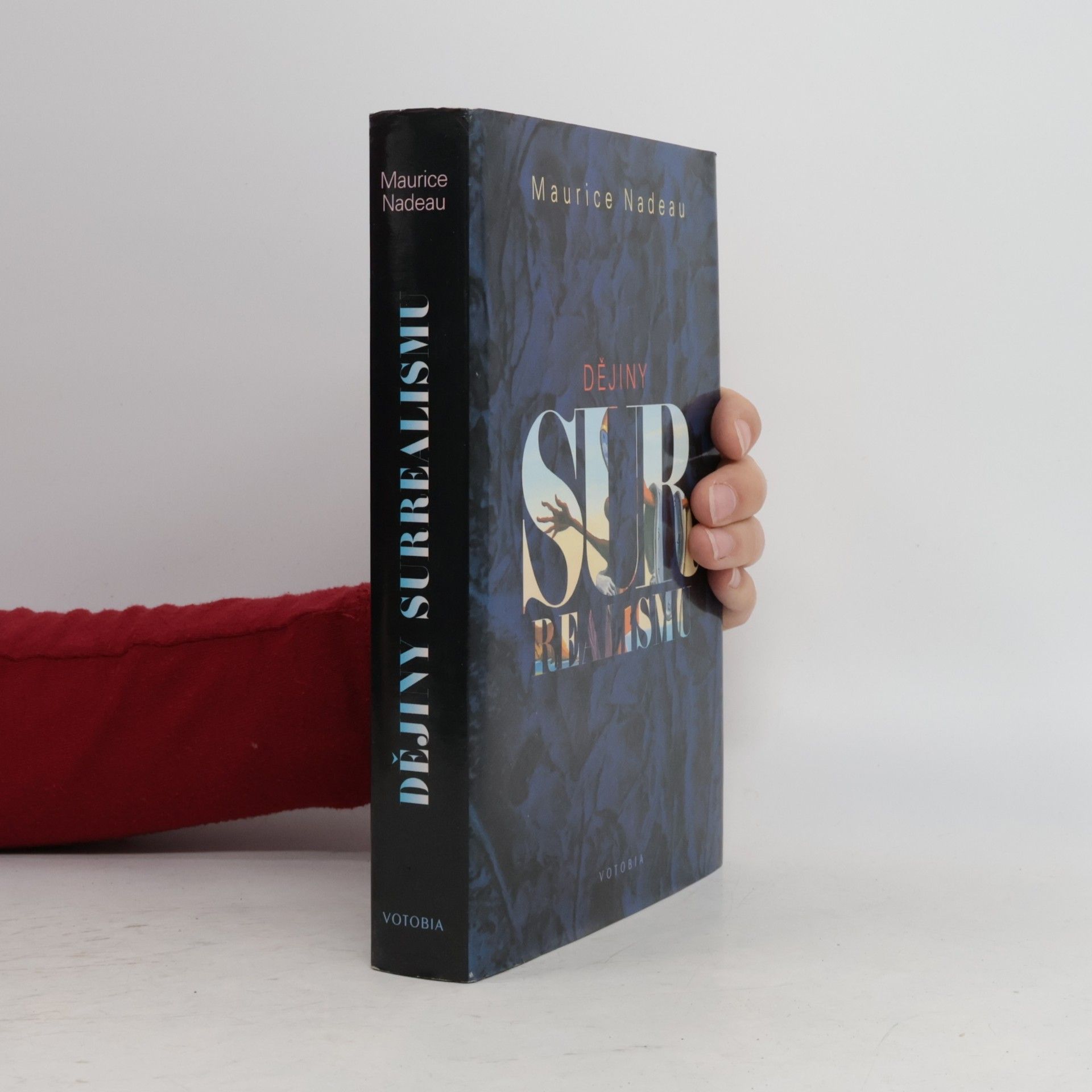 Maurice Nadeau Dějiny surrealismu a surrealistické dokumenty