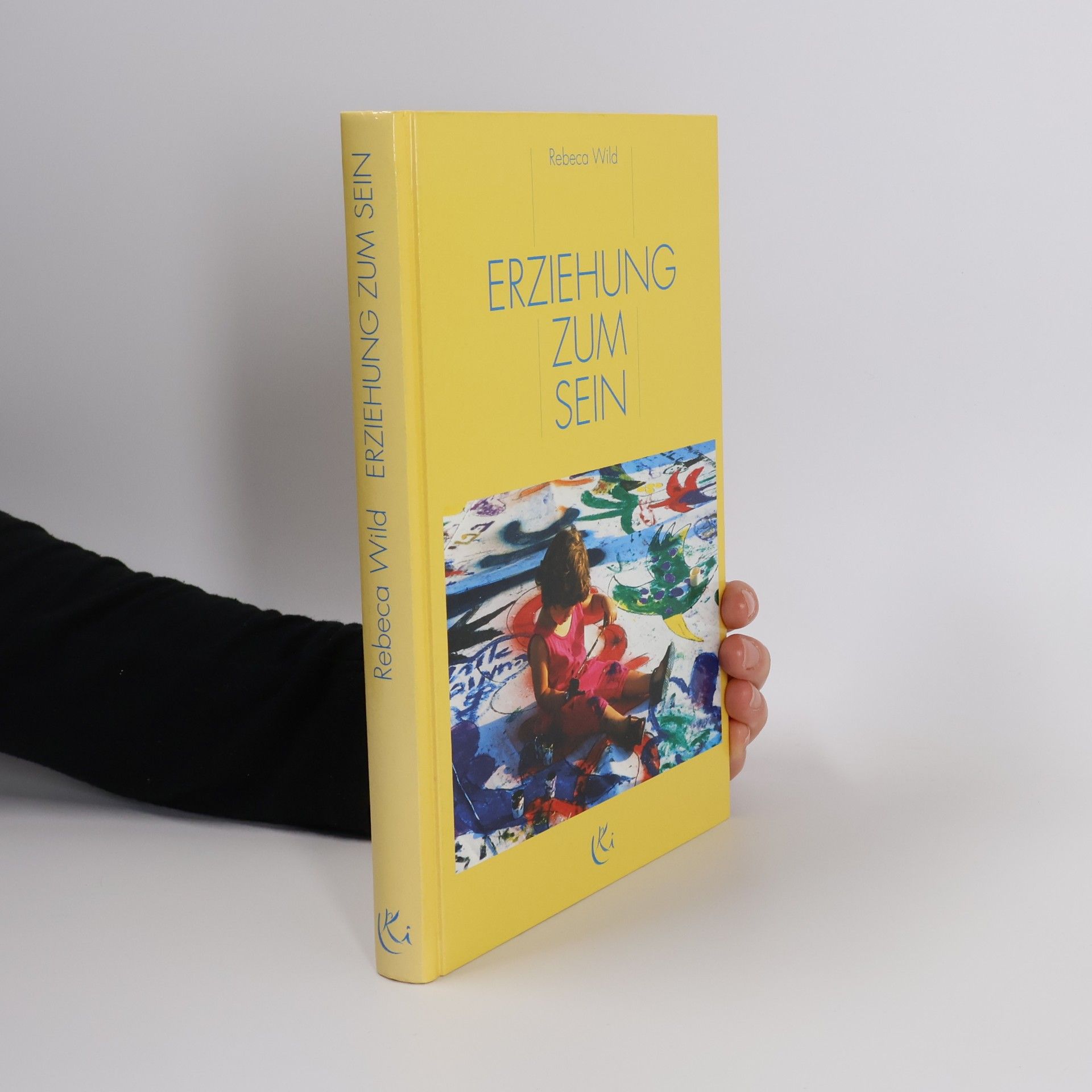 Rebeca Wild Erziehung zum Sein. Erfahrungsbericht einer aktiven Schule