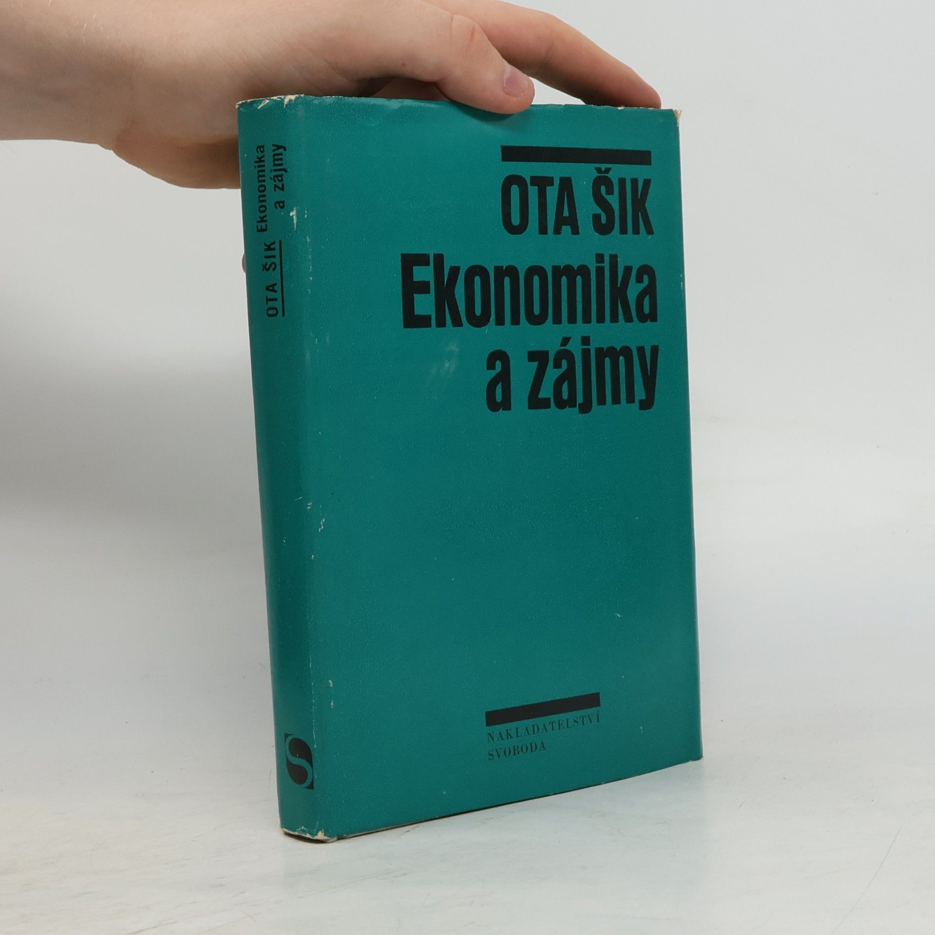 Ota Šik Ekonomika a zájmy