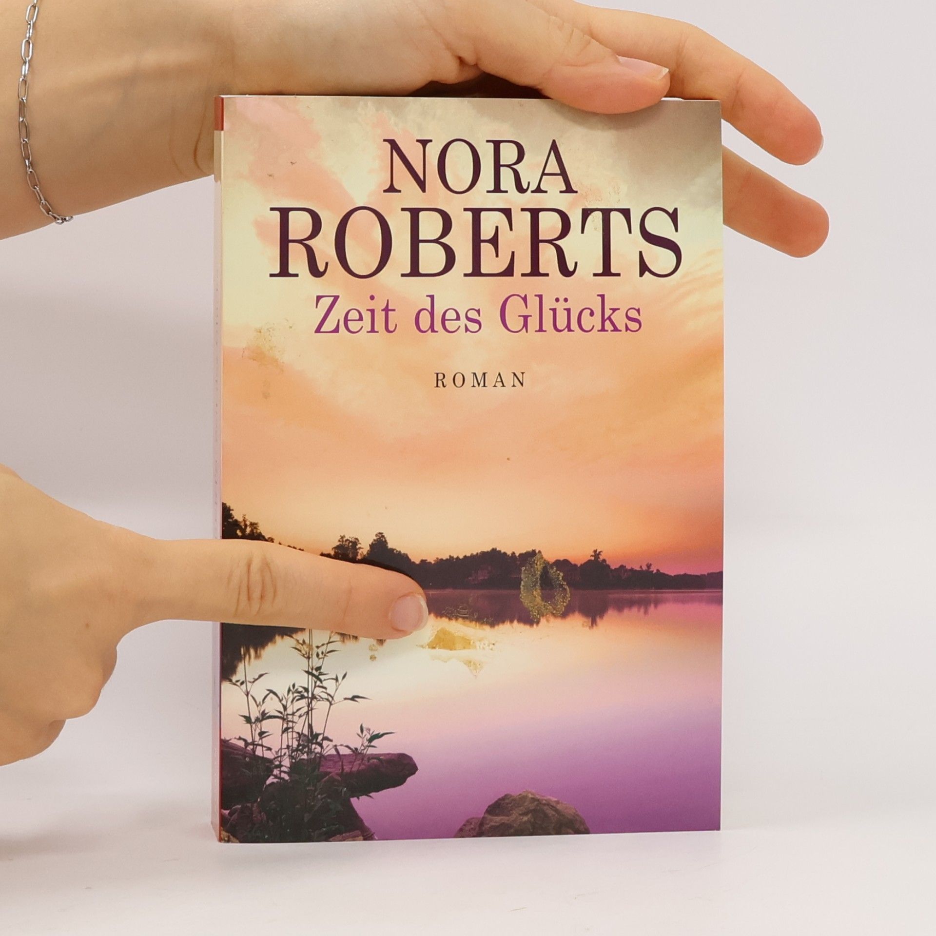 Nora Roberts Zeit des Glücks