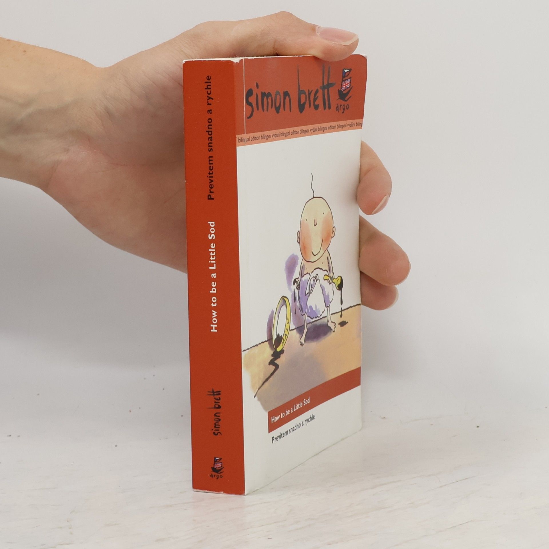 Simon Brett How to be a little sod = Prevítem snadno a rychle