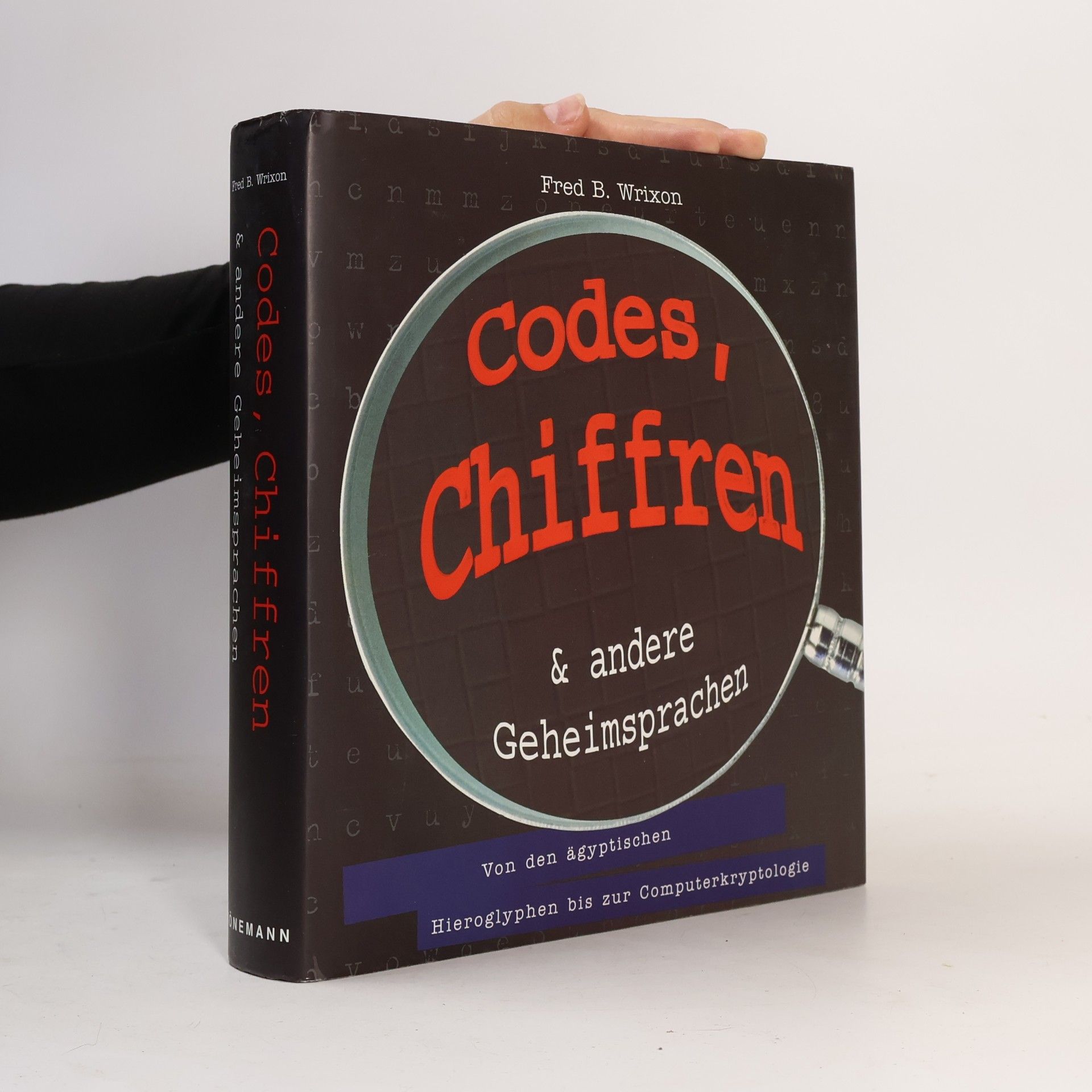 Fred B. Wrixon Codes, Chiffren & andere Geheimsprachen