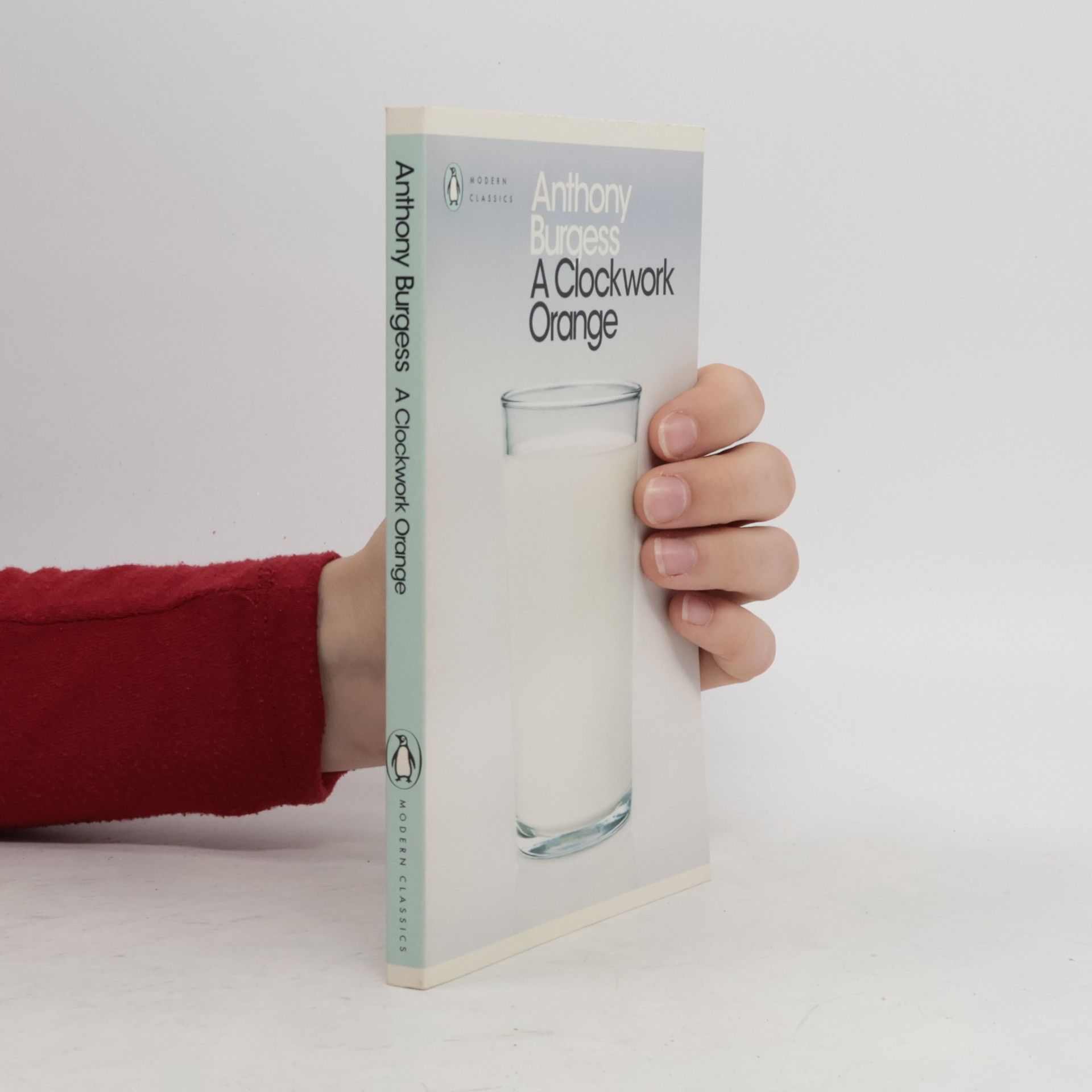 Anthony Burgess A clockwork orange