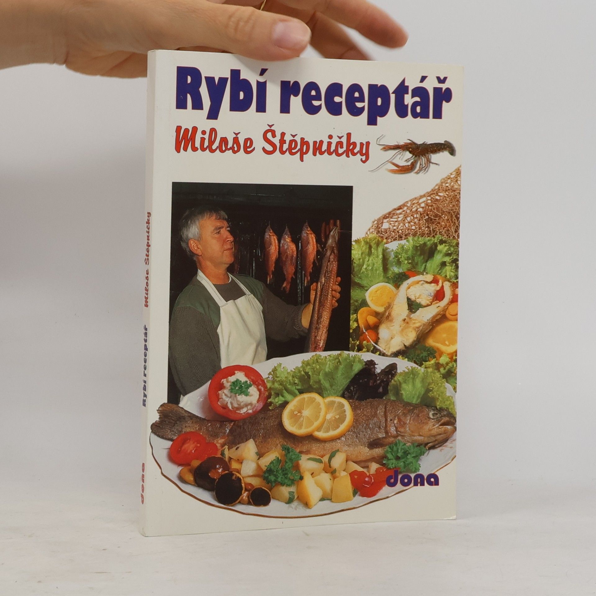 Miloš Štěpnička Rybí receptář Miloše Štěpničky