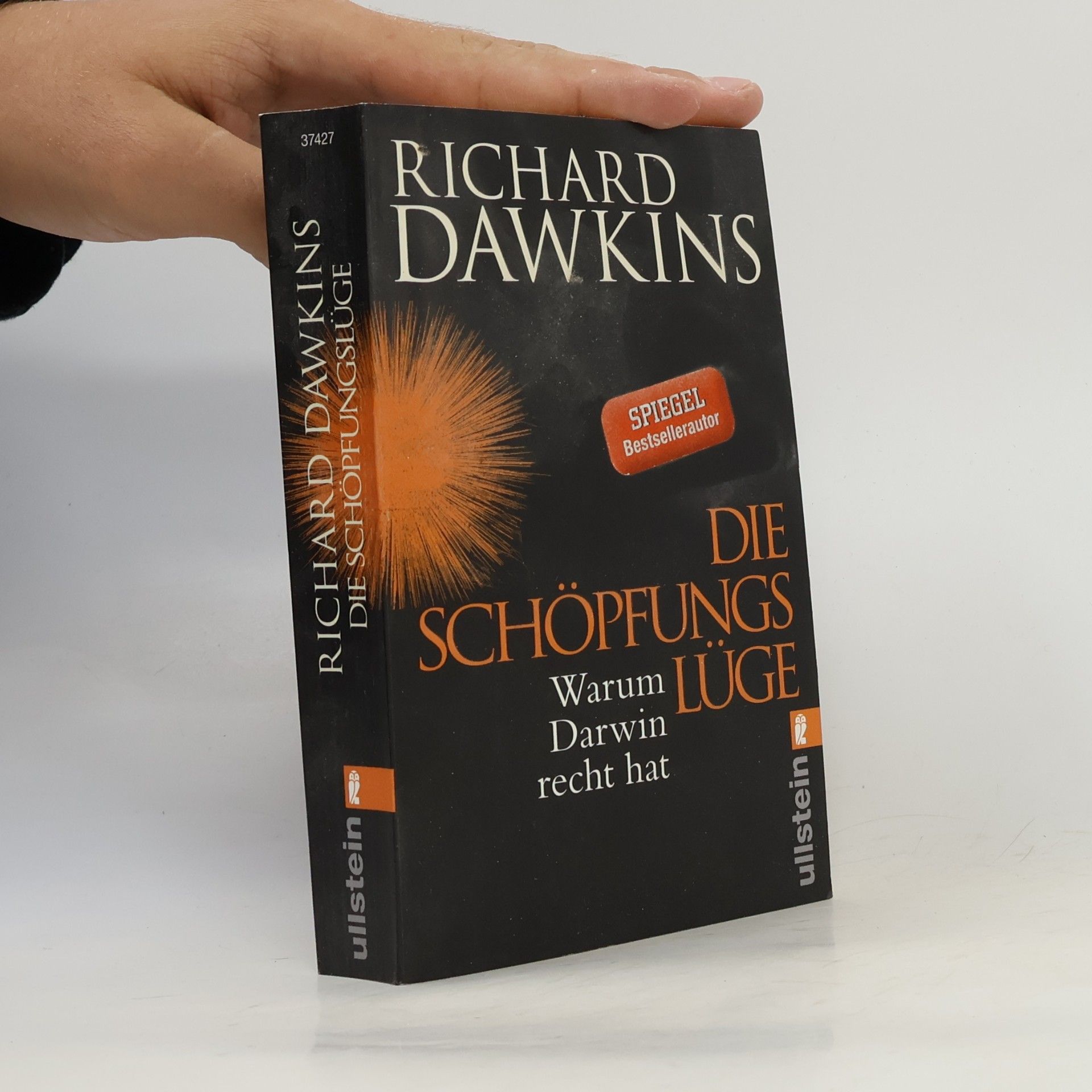 Richard Dawkins Die Schöpfungslüge : Warum Darwin Recht hat