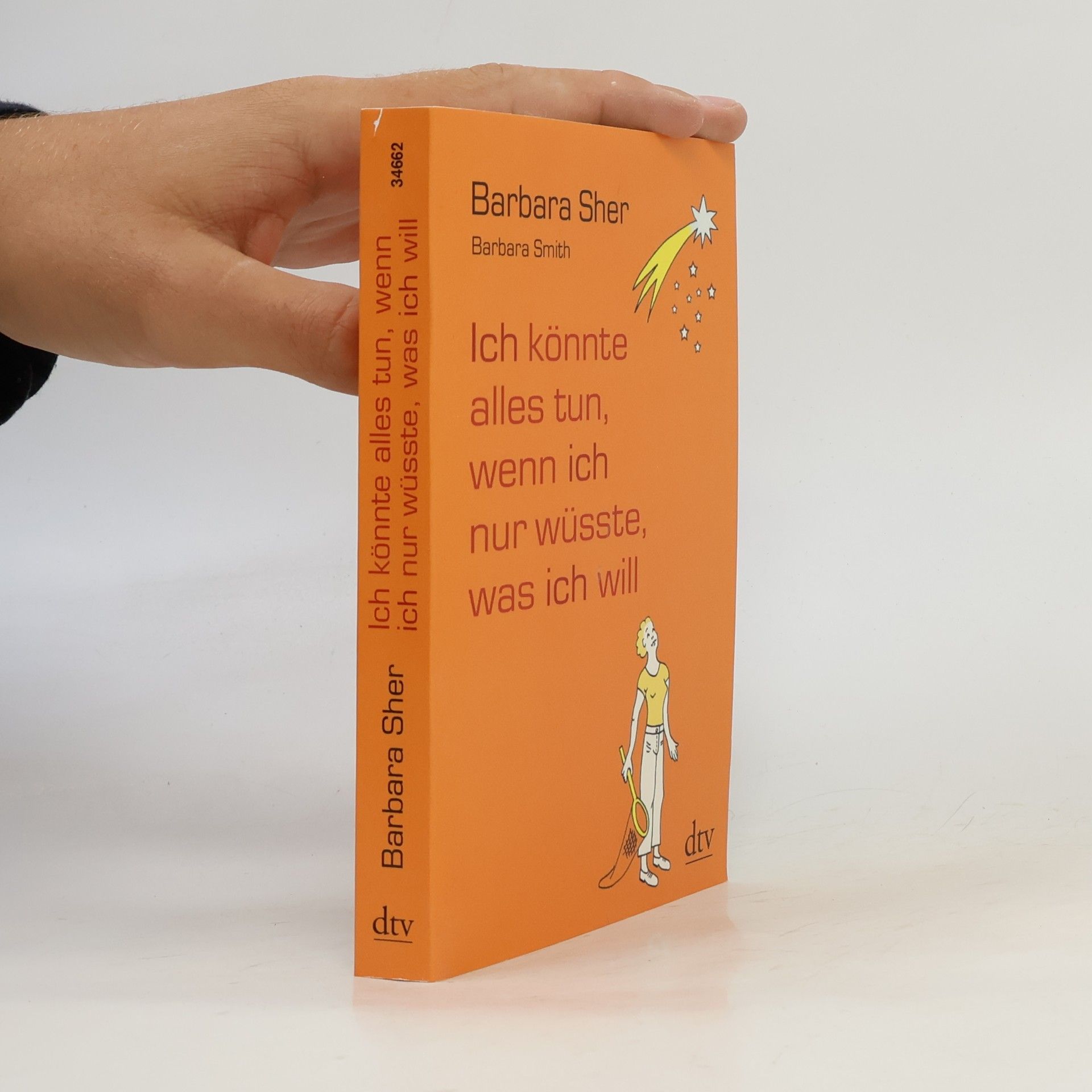 Barbara Sher Ich könnte alles tun, wenn ich nur wüsste, was ich will