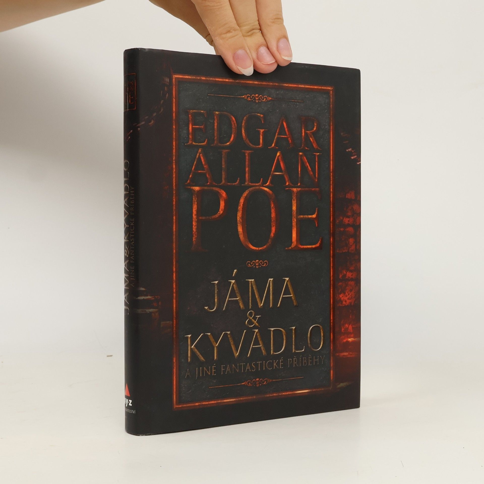 Edgar Allan Poe Jáma & kyvadlo a jiné fantastické příběhy