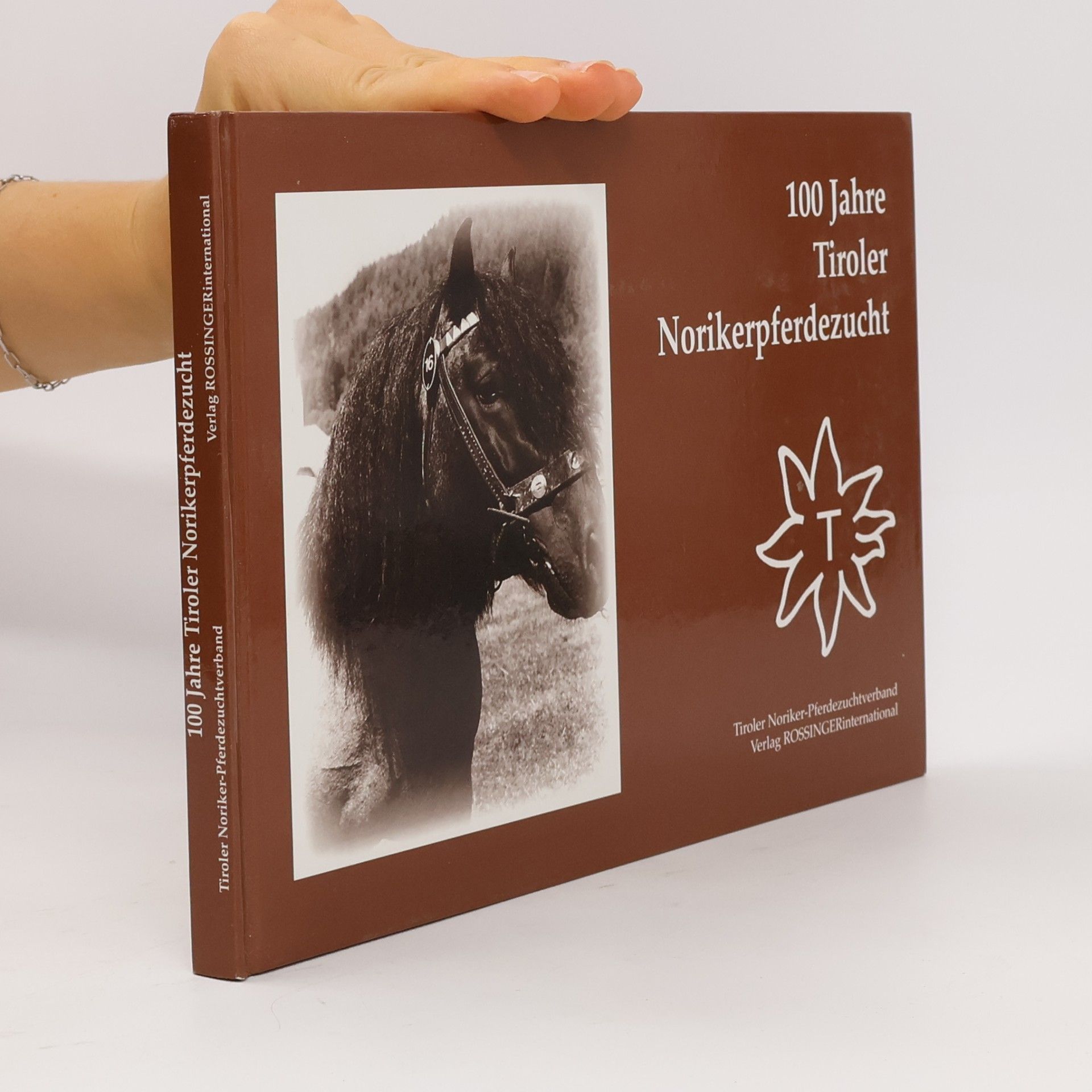 kolektiv 100 Jahre Tiroler Norikerpferdezucht
