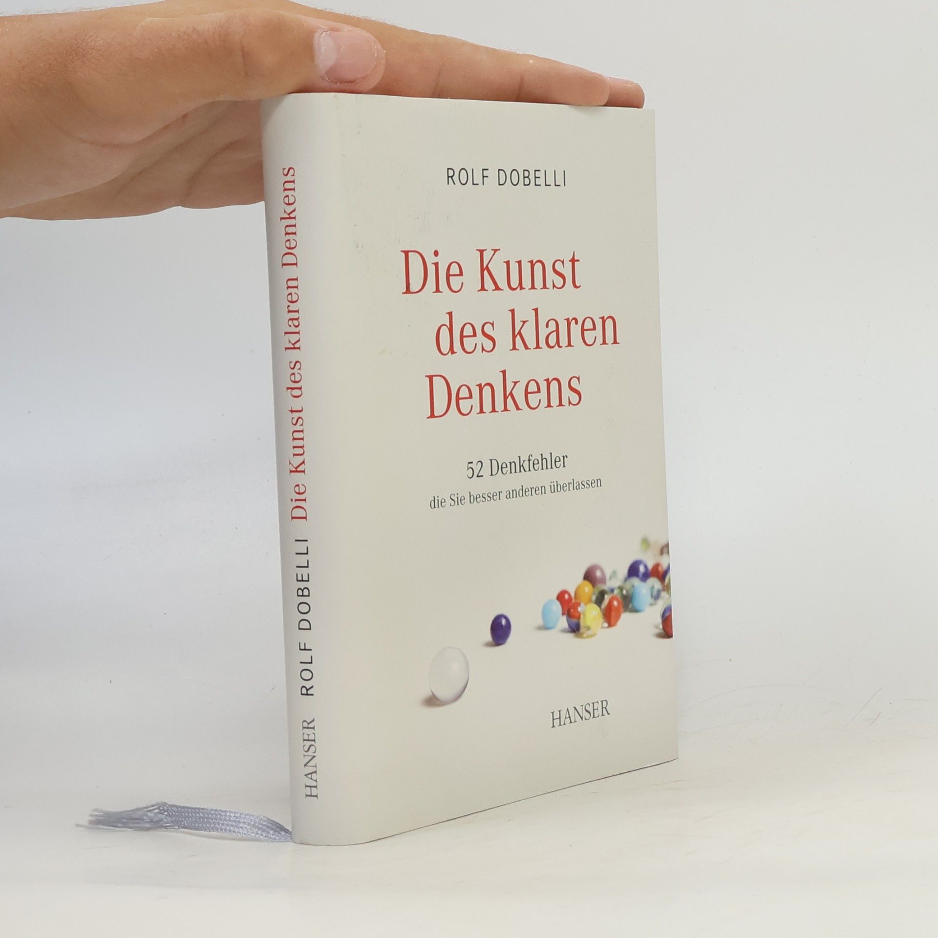 Rolf Dobelli Die Kunst des klaren Denkens