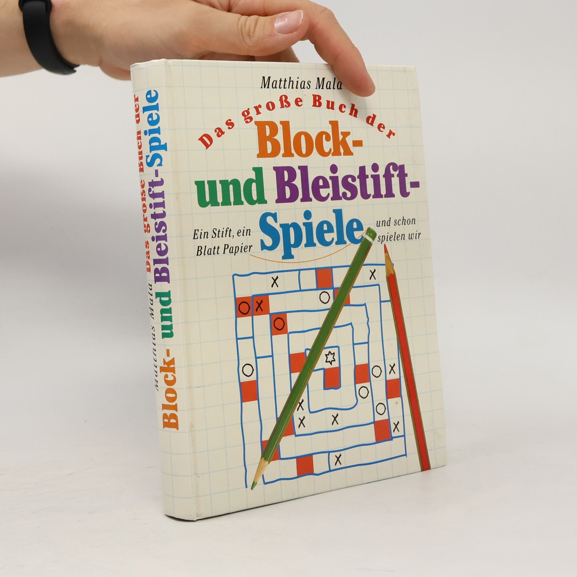 Matthias Mala Das große Buch der Block und Bleistift-Spiele