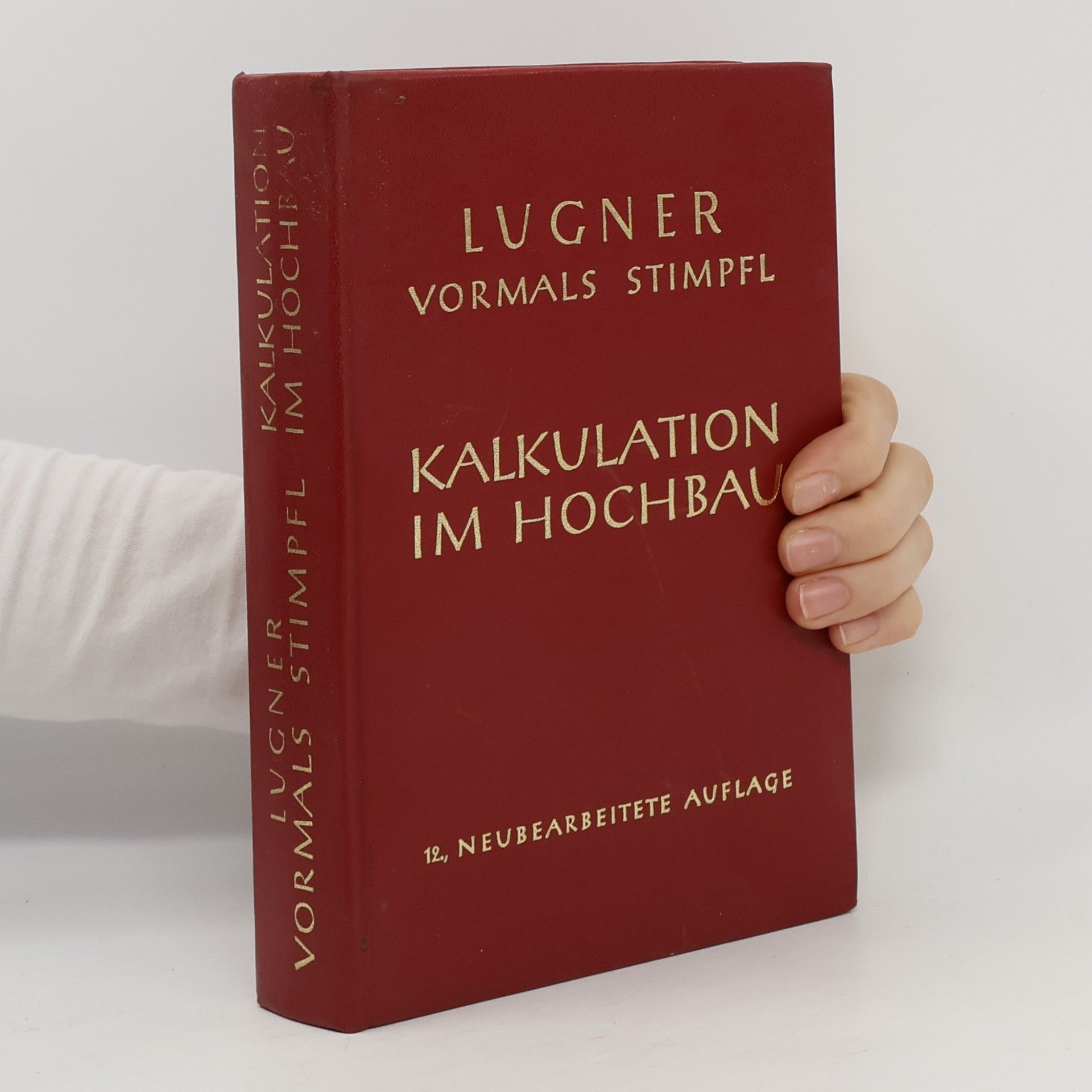 Lugner Vormals Stimpfl Kalkulation im Hochbau