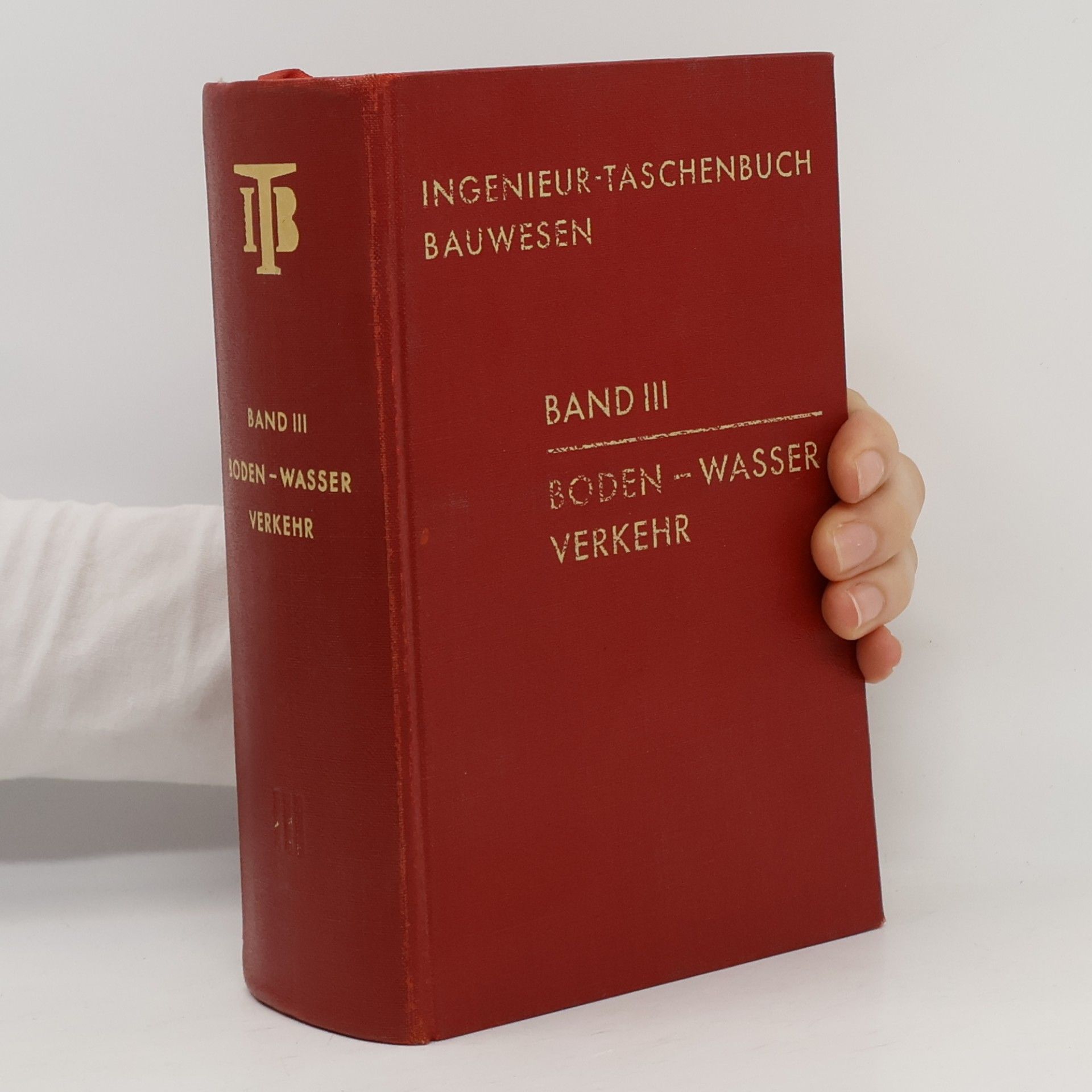Karl-Franz Busch Ingenieur-Taschenbuch Bauwesen. Band III