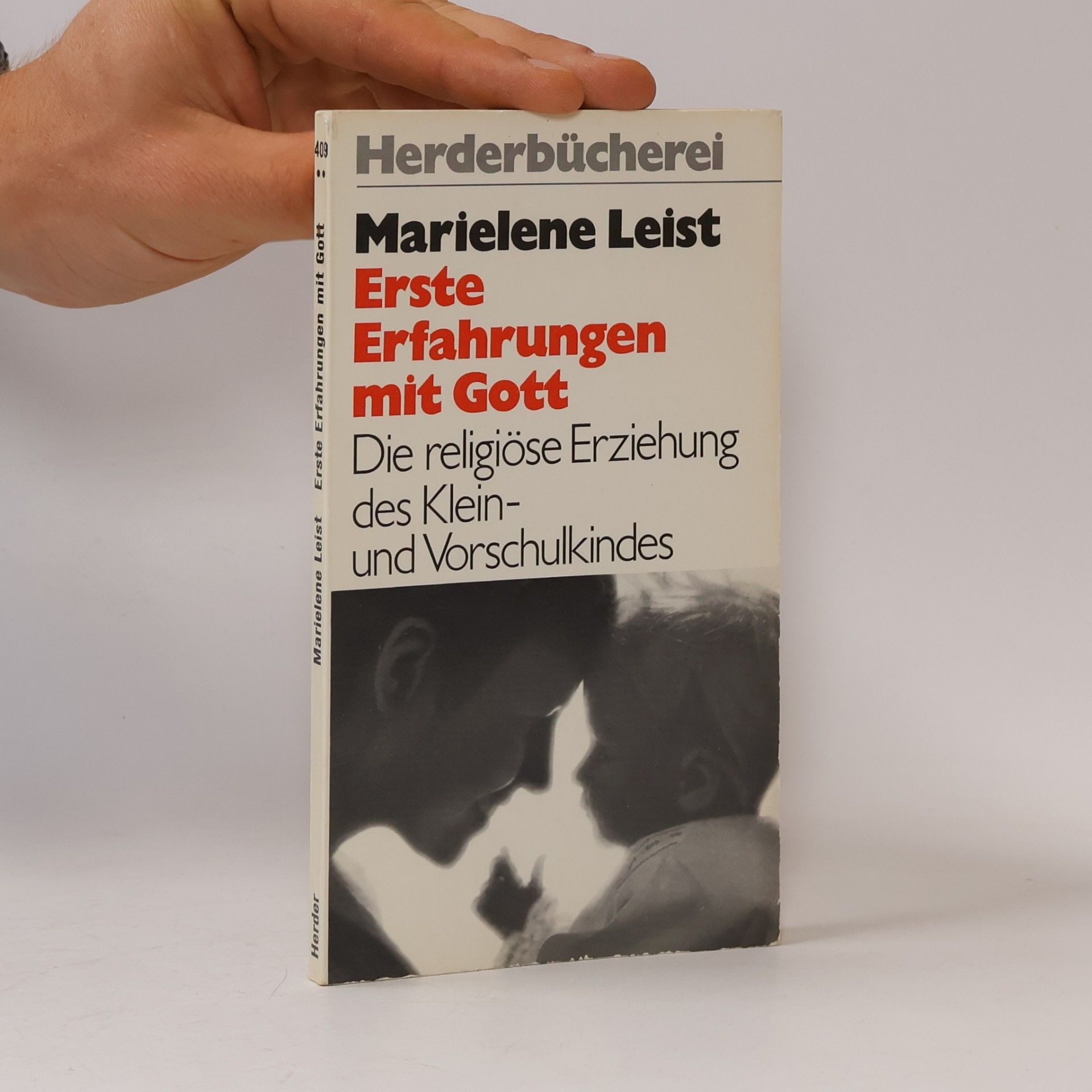 Marielene Leist Erste Erfahrungen mit Gott