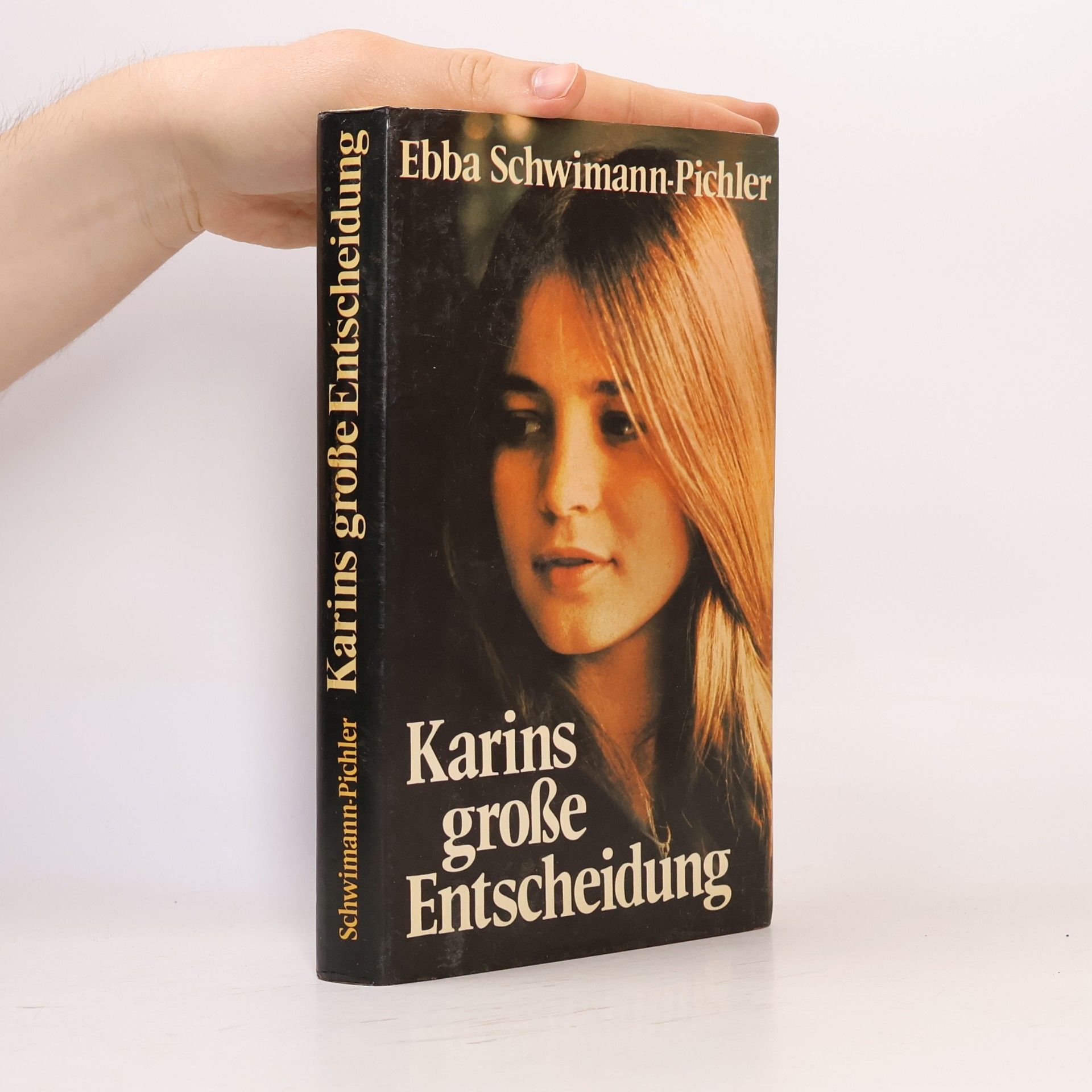 Ebba Schwimann-Pichler Karins großе Entscheidung