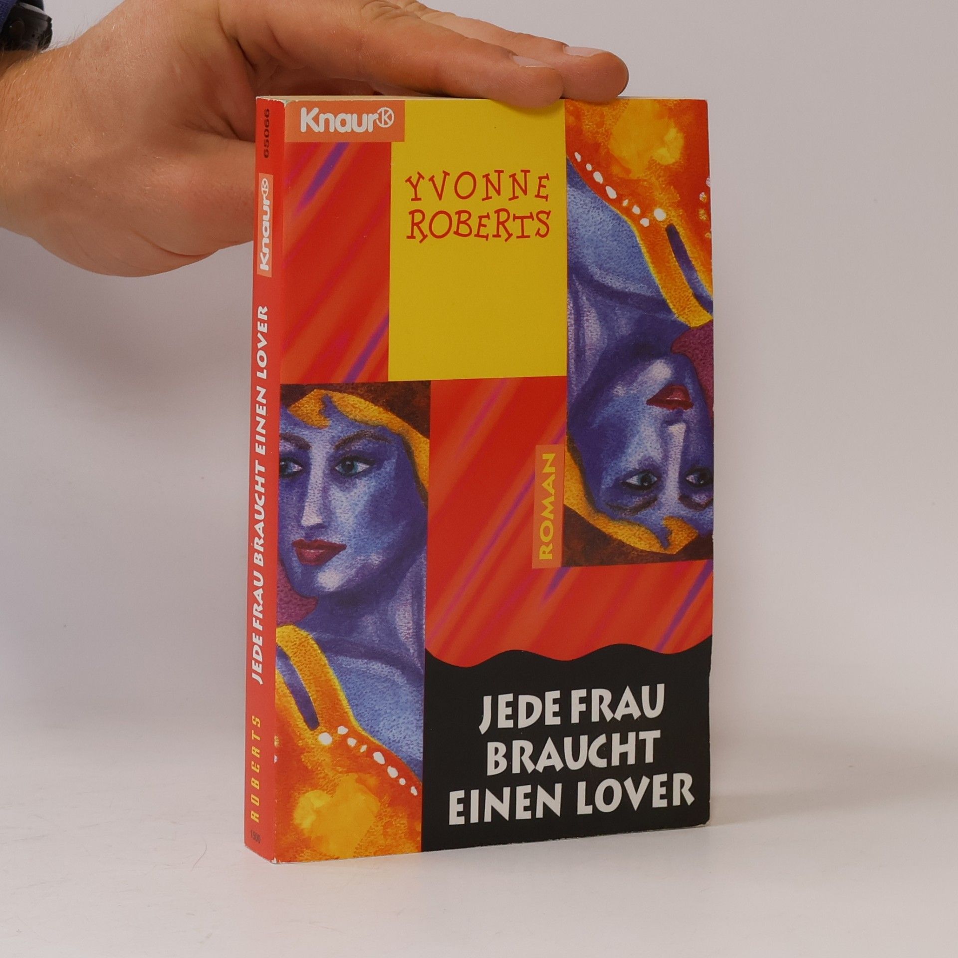 Yvonne Roberts Jede Frau braucht einen Lover