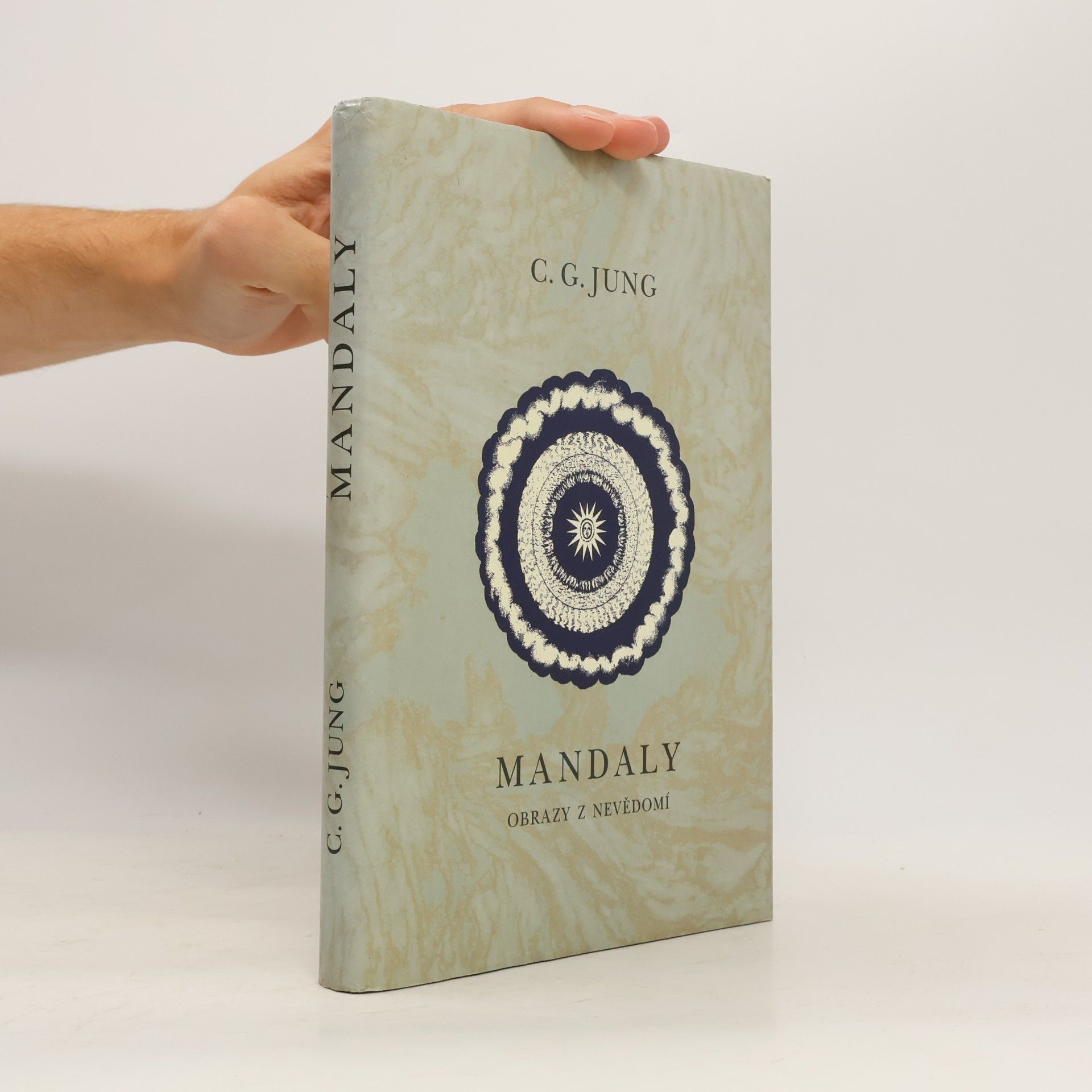 Carl Gustav Jung Mandaly : obrazy z nevědomí