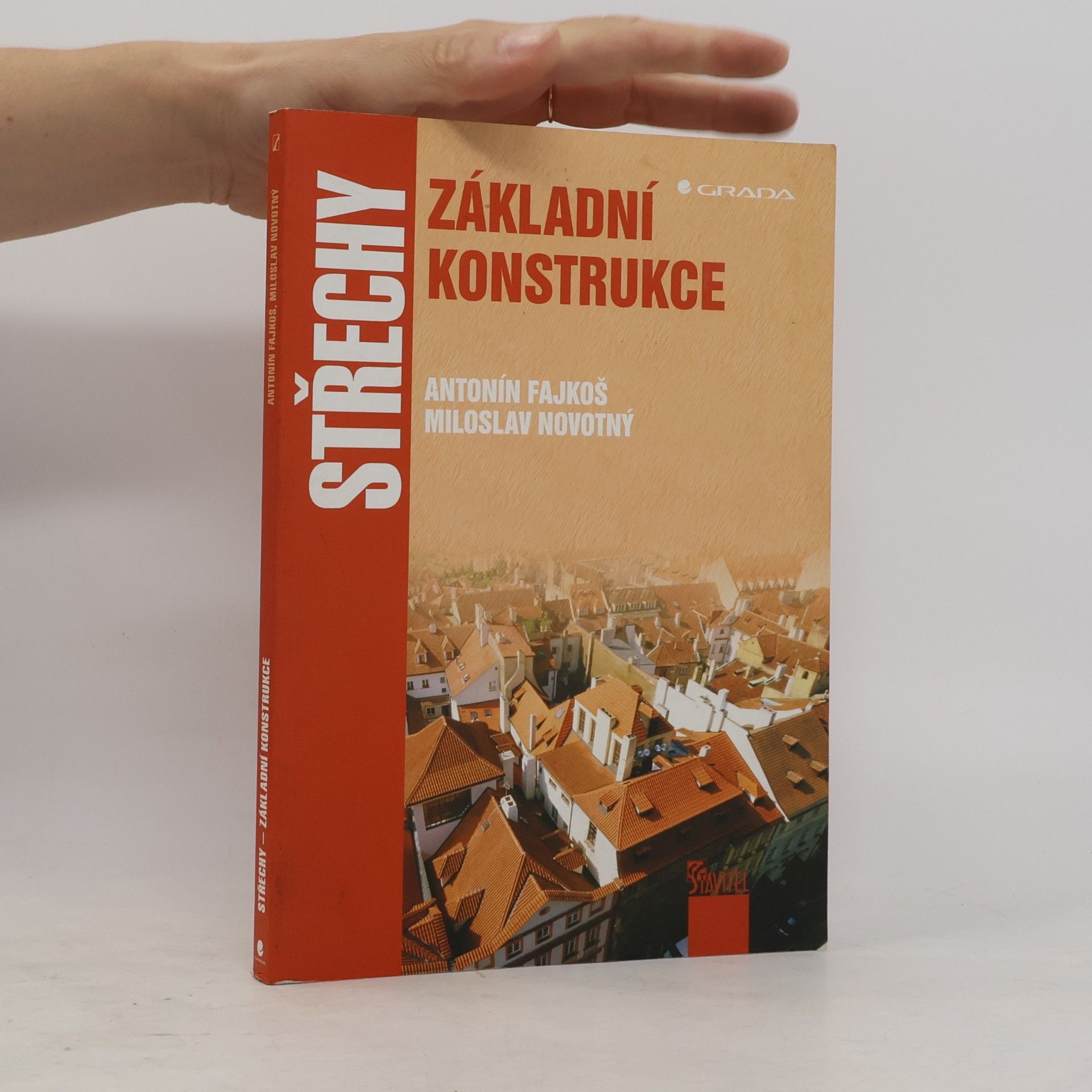 Antonín Fajkoš Střechy - základní konstrukce