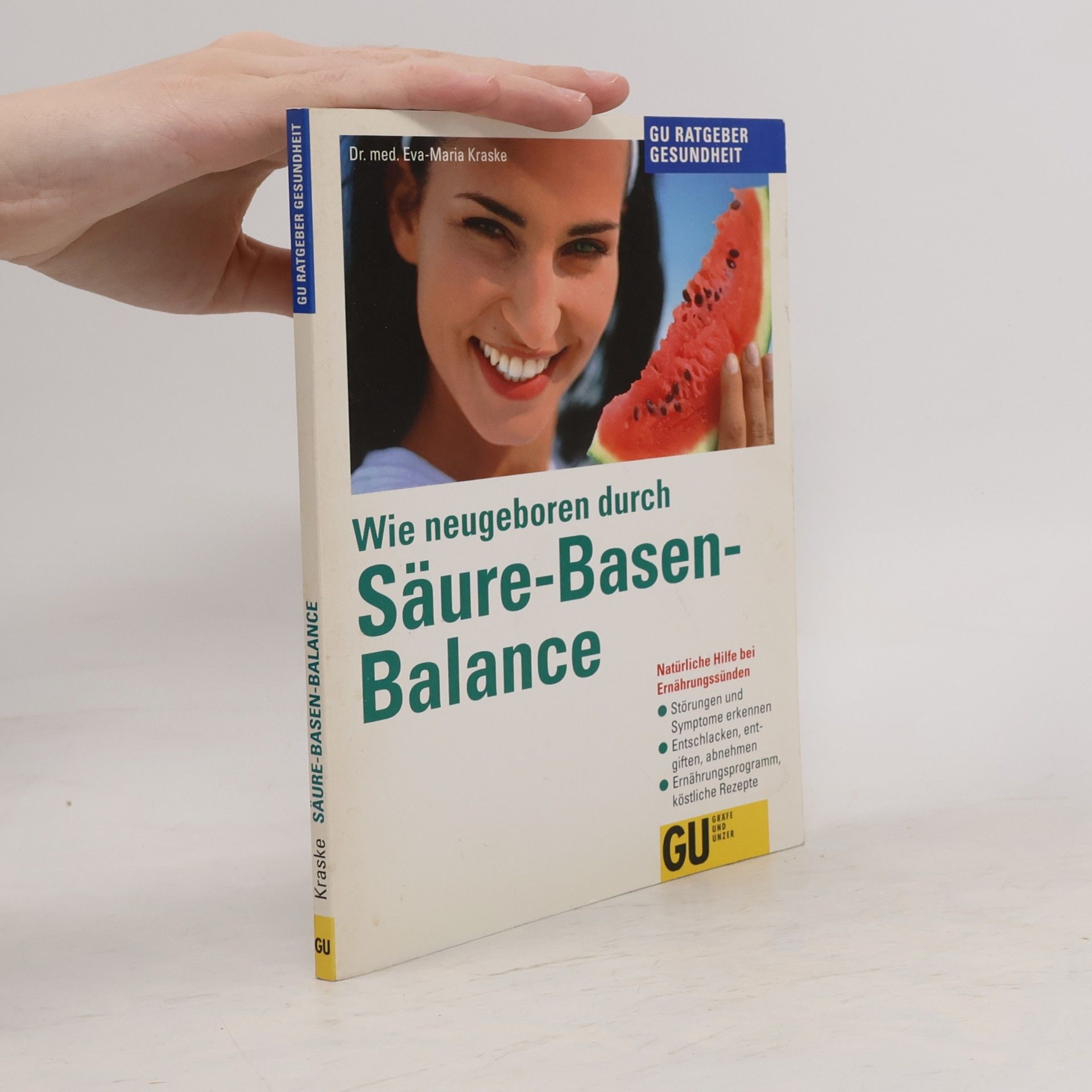 Eva-Maria Kraske Wie neugeboren durch Säure-Basen-Balance