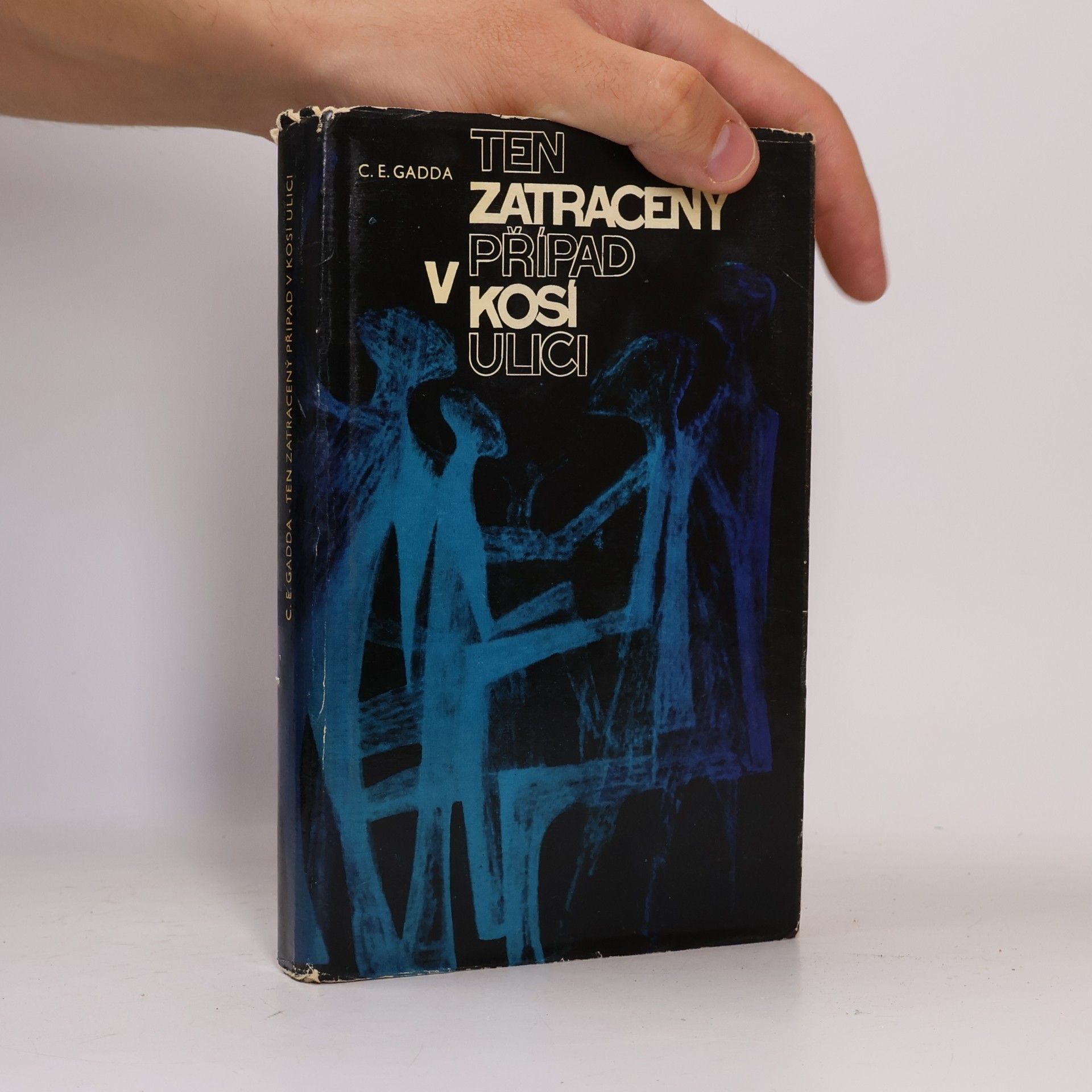 Carlo Emilio Gadda Ten zatracený případ v Kosí ulici