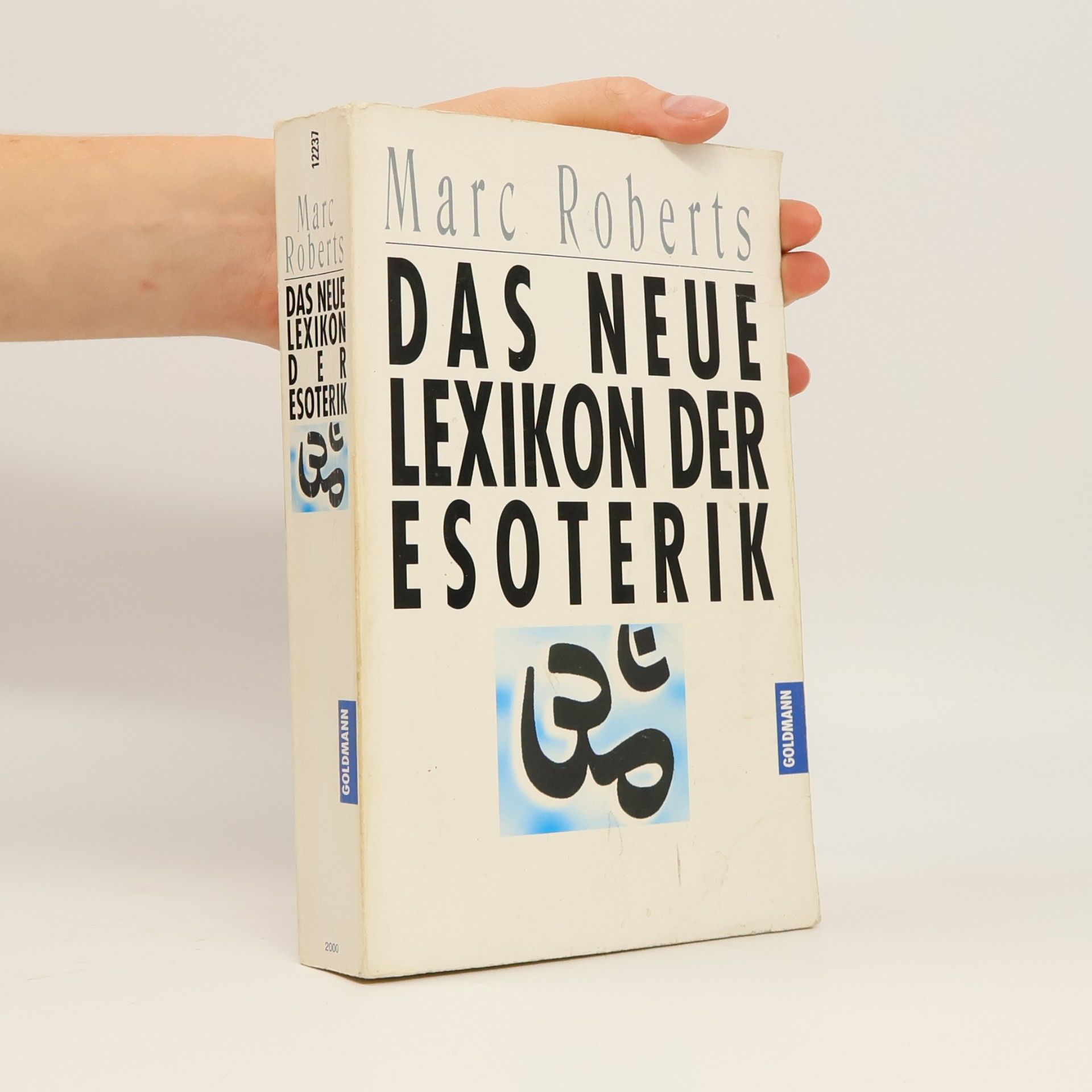 Marc Roberts Das neue Lexikon der Esoterik