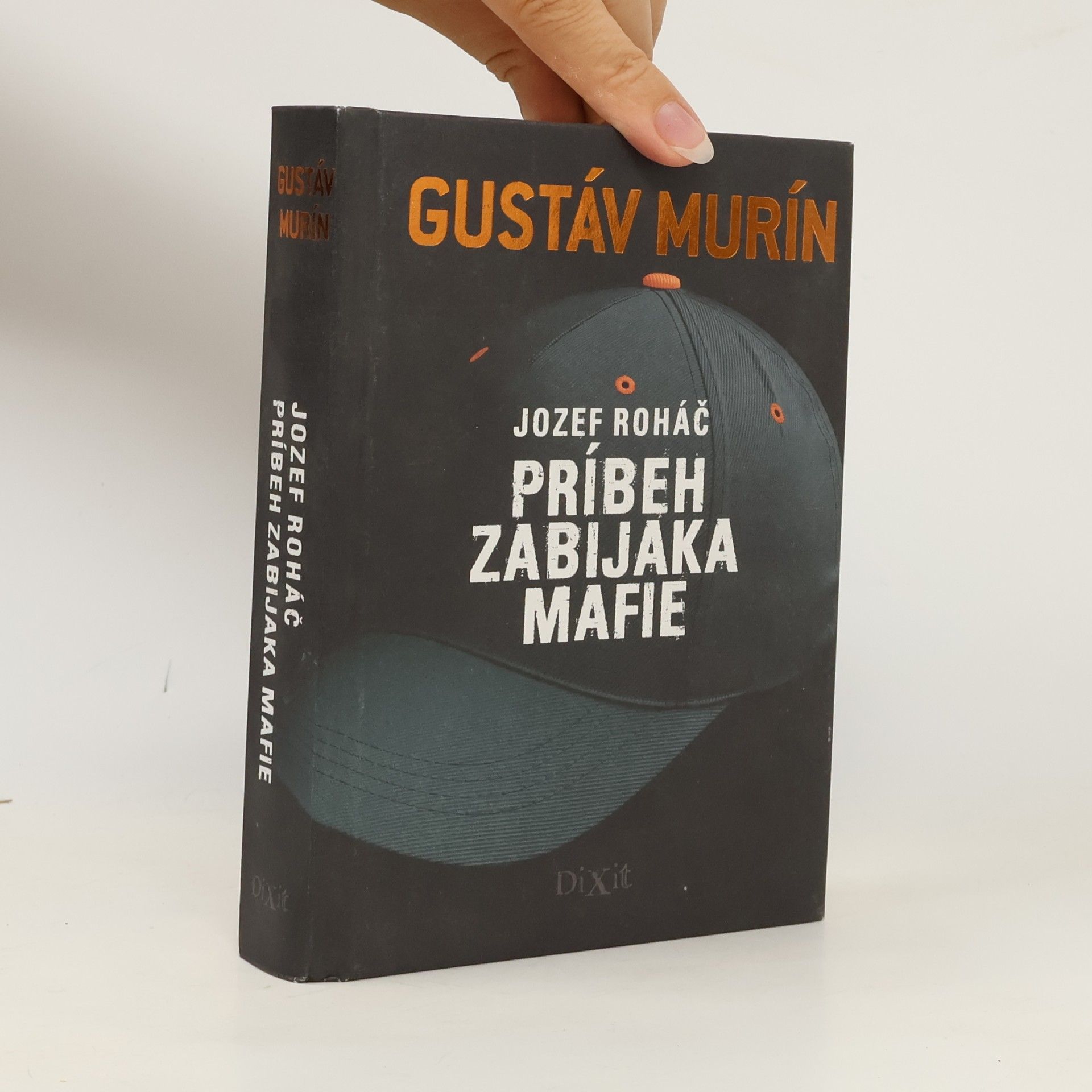 Jozef Roháč - Príbeh zabijaka mafie
