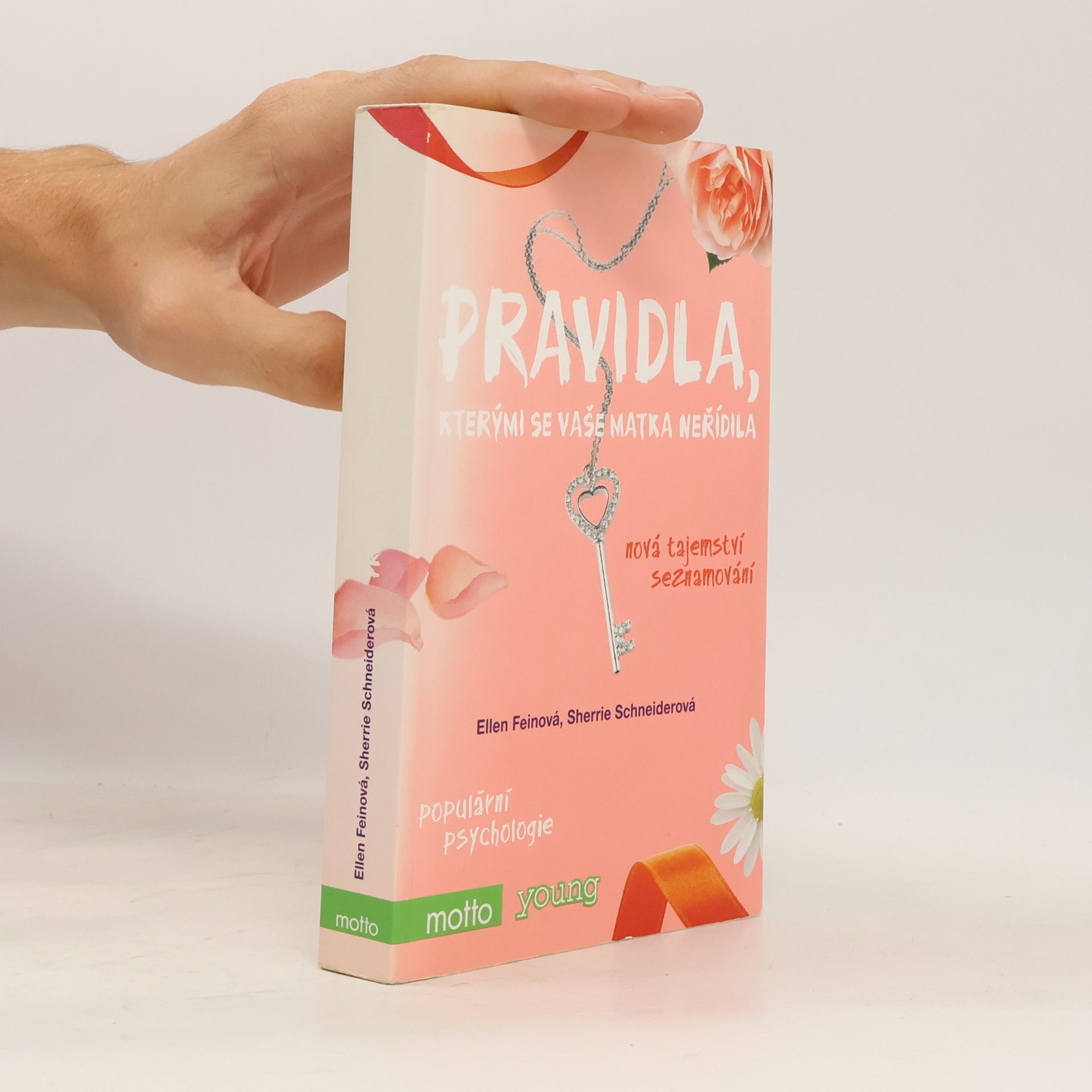 Pravidla, kterými se vaše matka neřídila. Nová tajemství seznamování