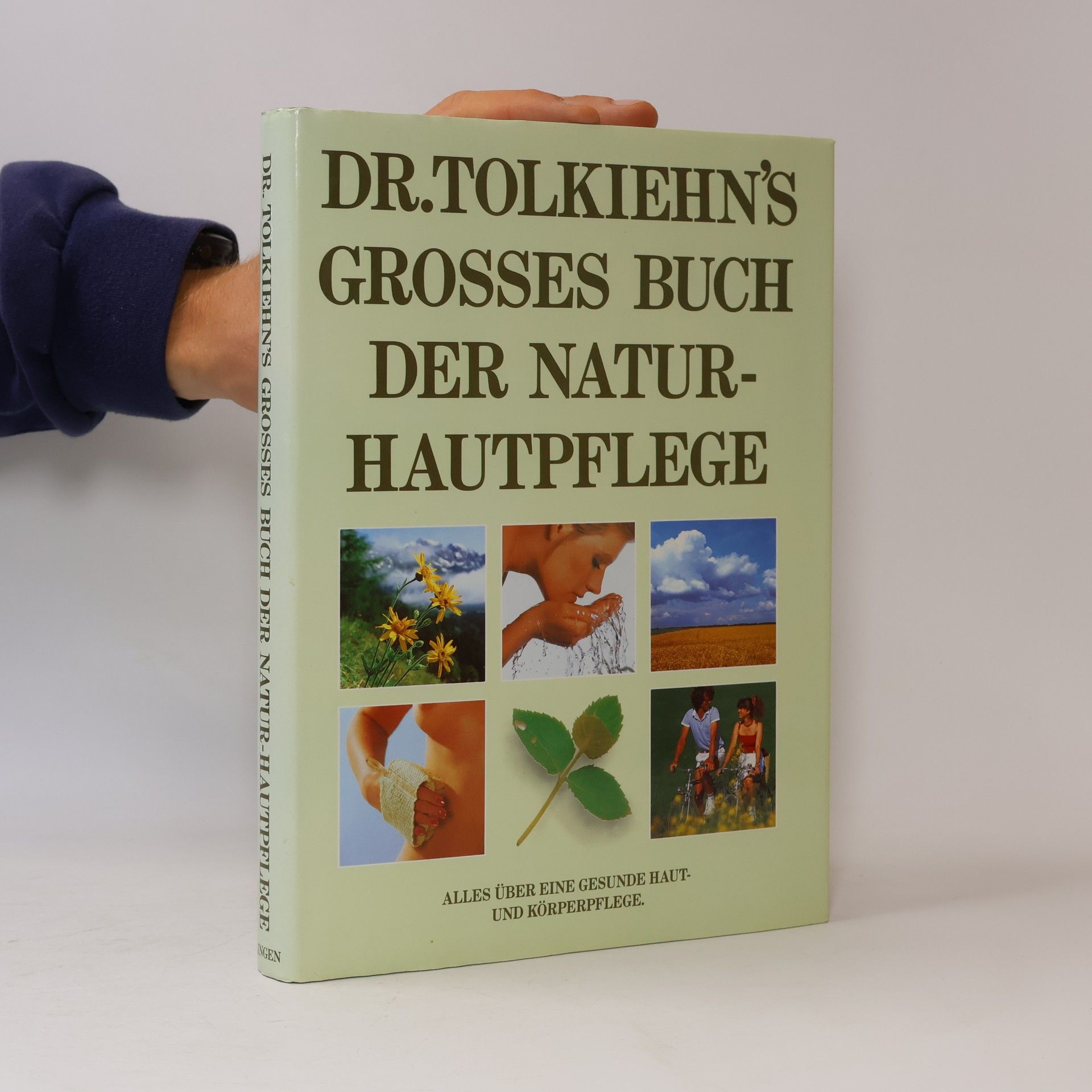 Klaus Tolkiehn Dr. Tolkiehn's grosses Buch der Natur-Hautpflege
