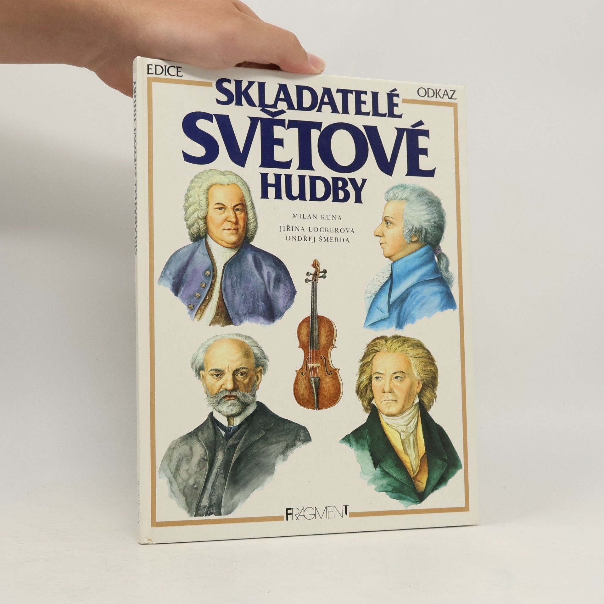 Milan Kuna Skladatelé světové hudby