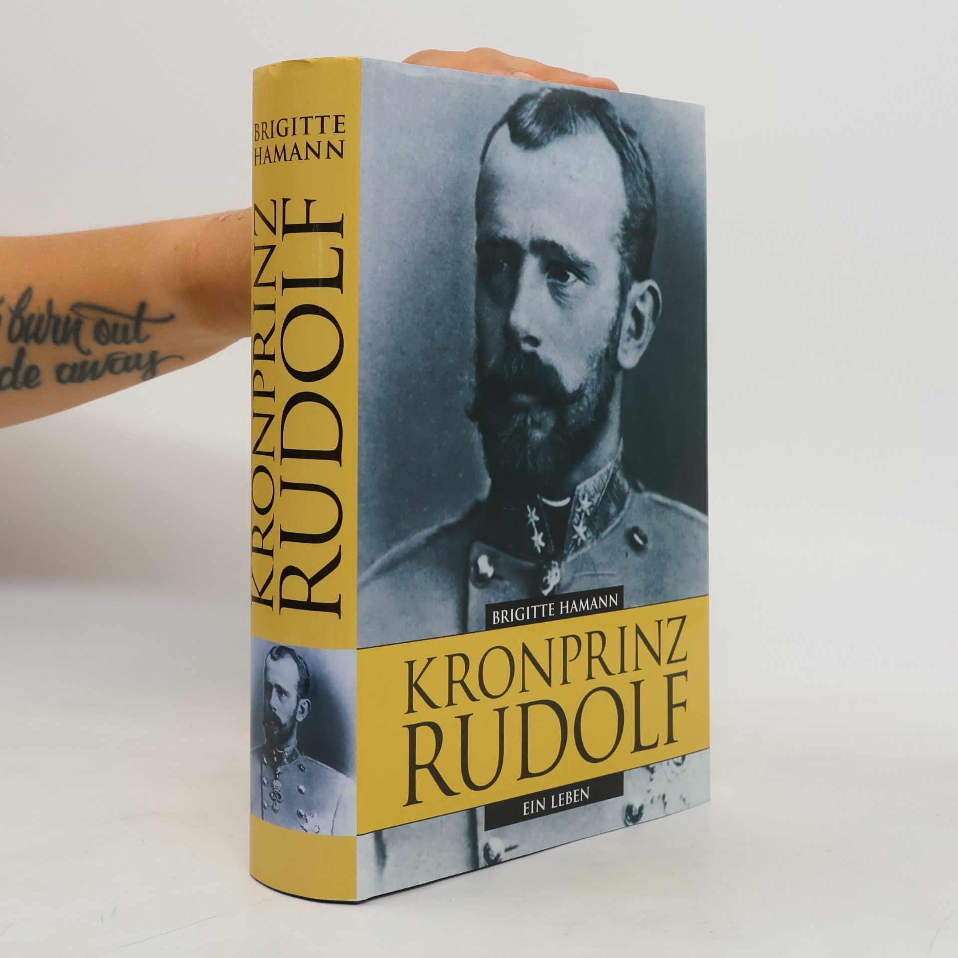 Brigitte Hamannová Kronprinz Rudolf: Ein Leben