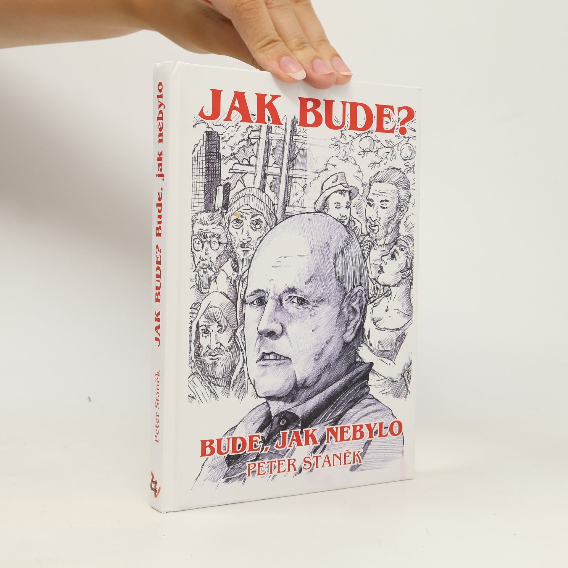 Peter Staněk Jak bude? Bude, jak nebylo