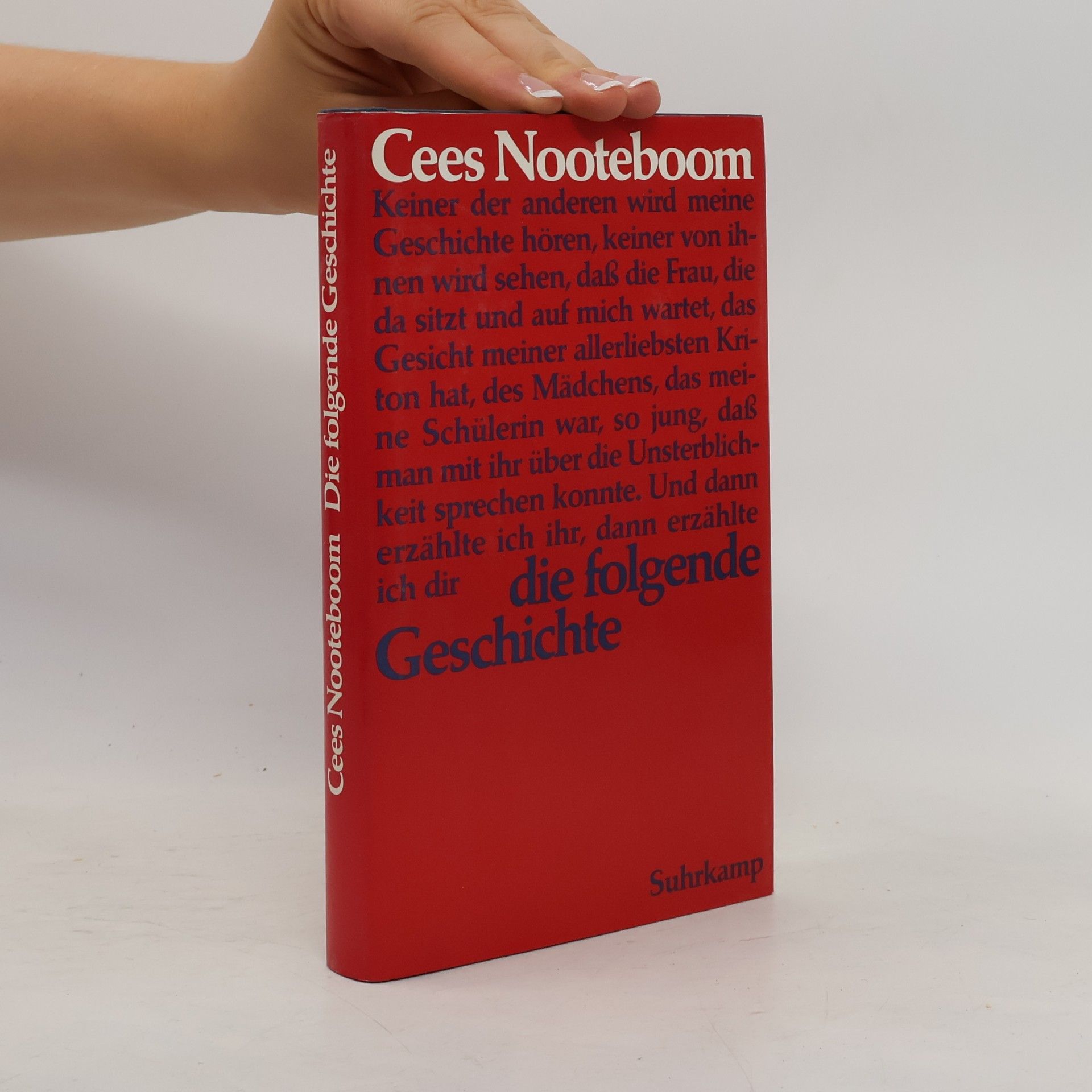 Cees Nooteboom Die folgende Geschichte