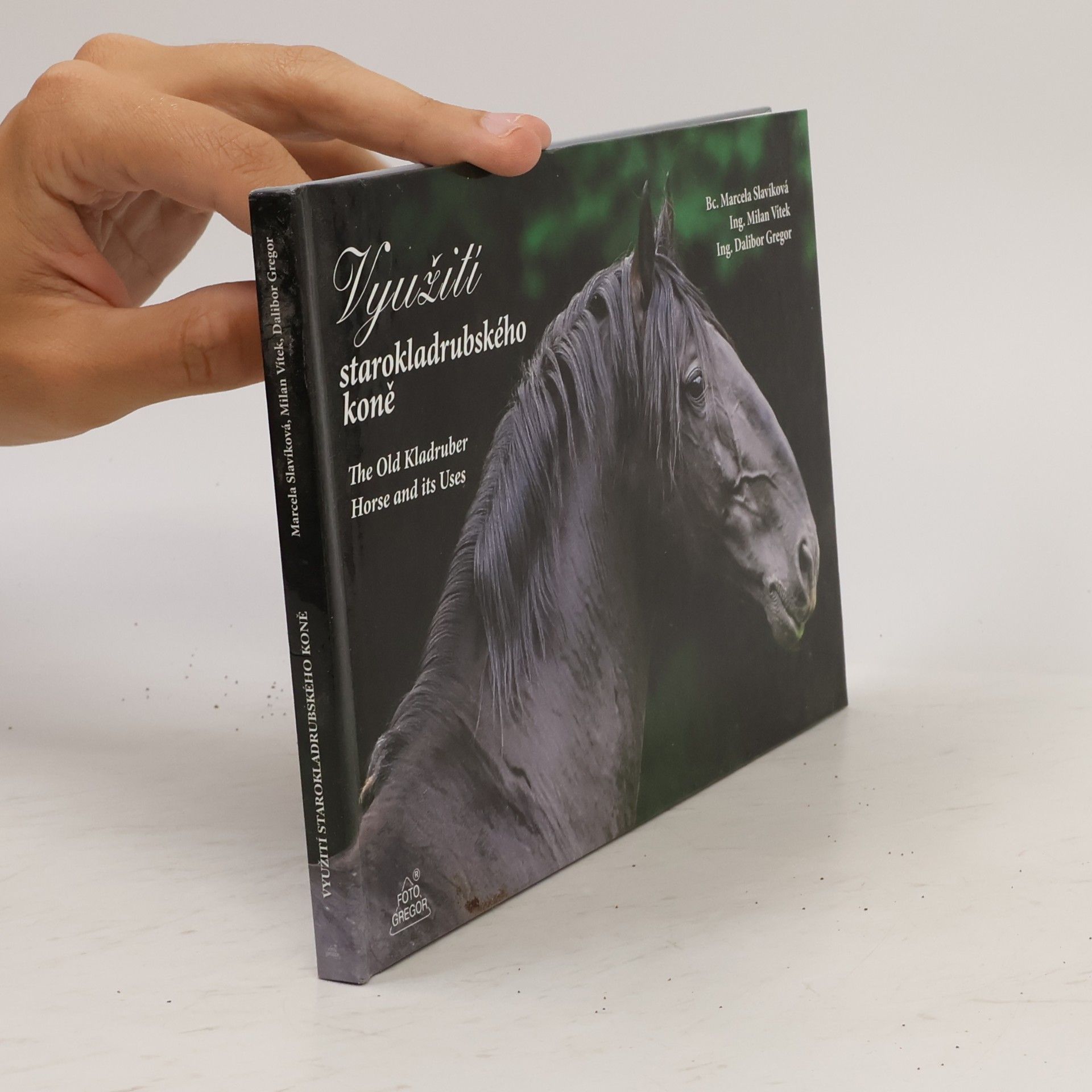 Marcela Slavíková Využití starokladrubského koně. The Old Kladruber horse and its uses