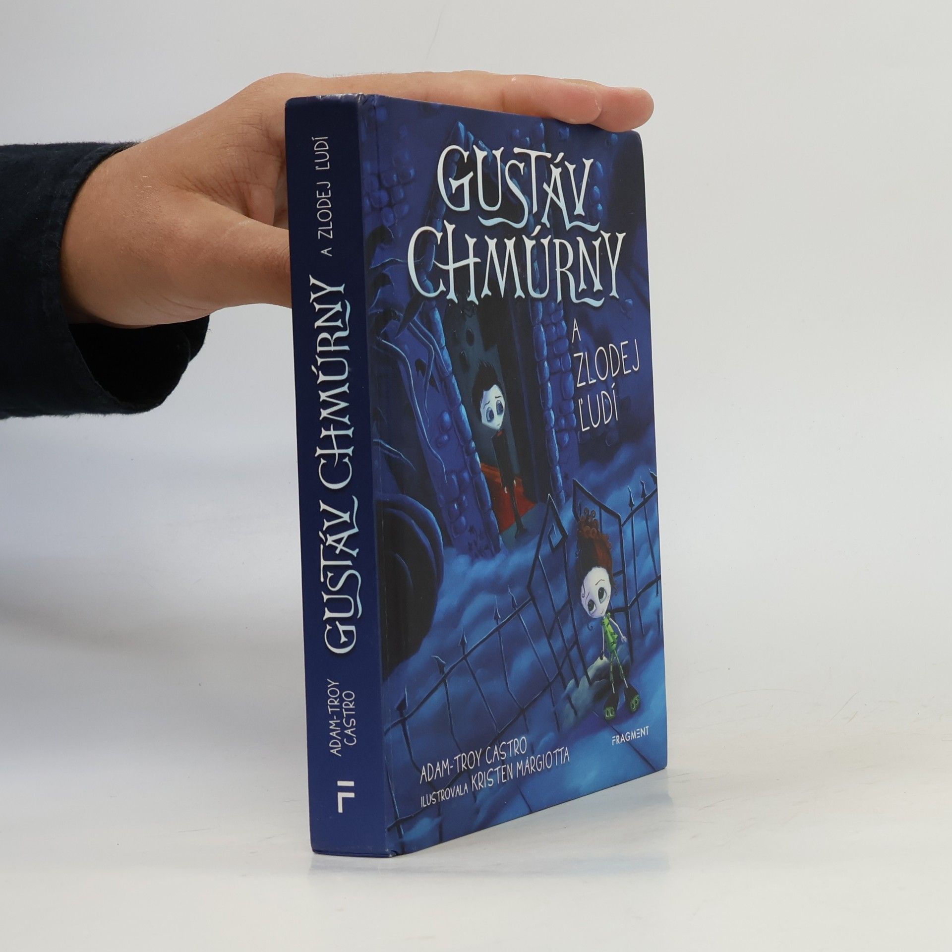 Adam Troy Castro Gustáv Chmúrny a zlodej ľudí