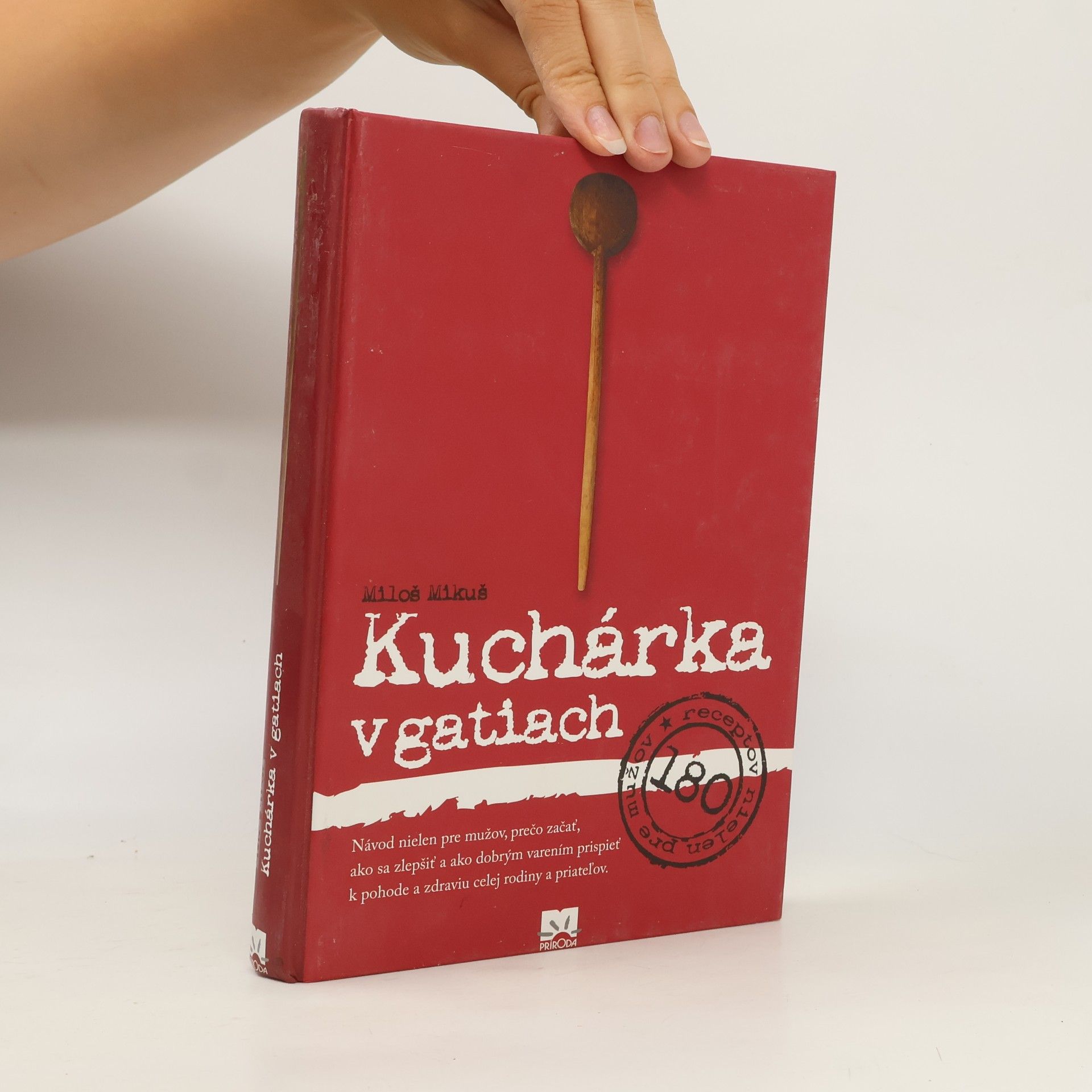 Miloš Mikuš Kuchárka v gatiach
