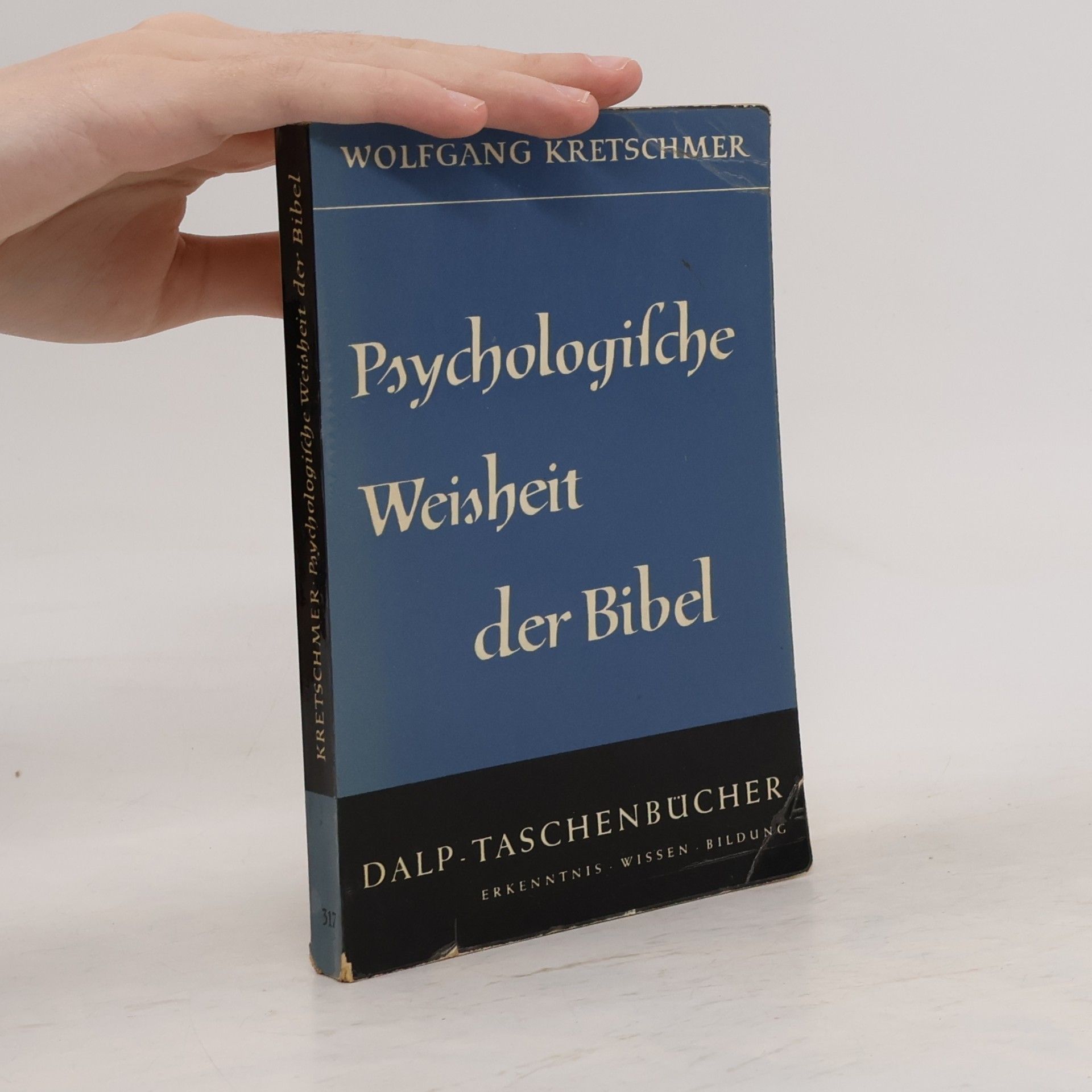 Wolfgang Kretschmer Psychologische Weisheit der Bibel