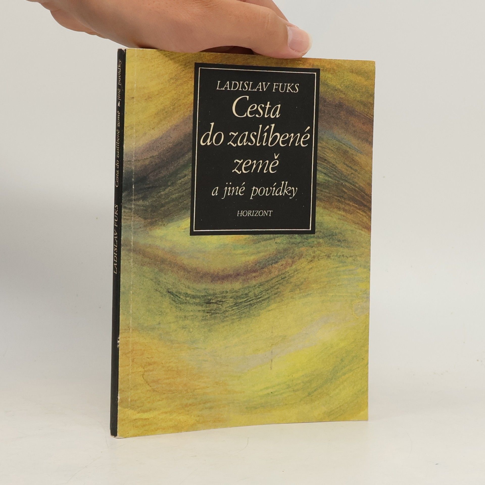 Ladislav Fuks Cesta do zaslíbené země a jiné povídky